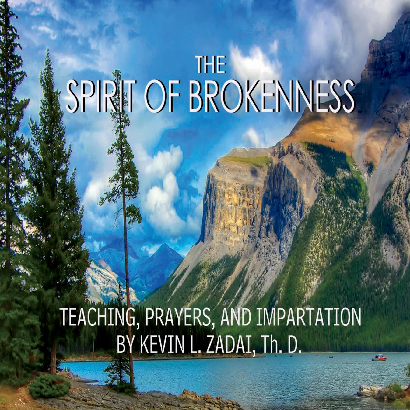 The Spirit of Brokenness and Humility