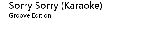 Sorry Sorry Karaoke 歌词 歌词网