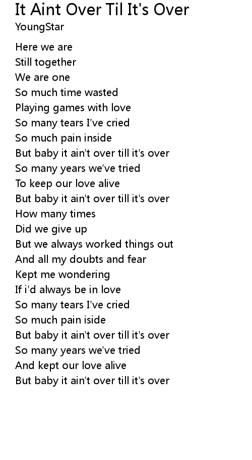 It Aint Over Til It S Over 歌词 歌词网