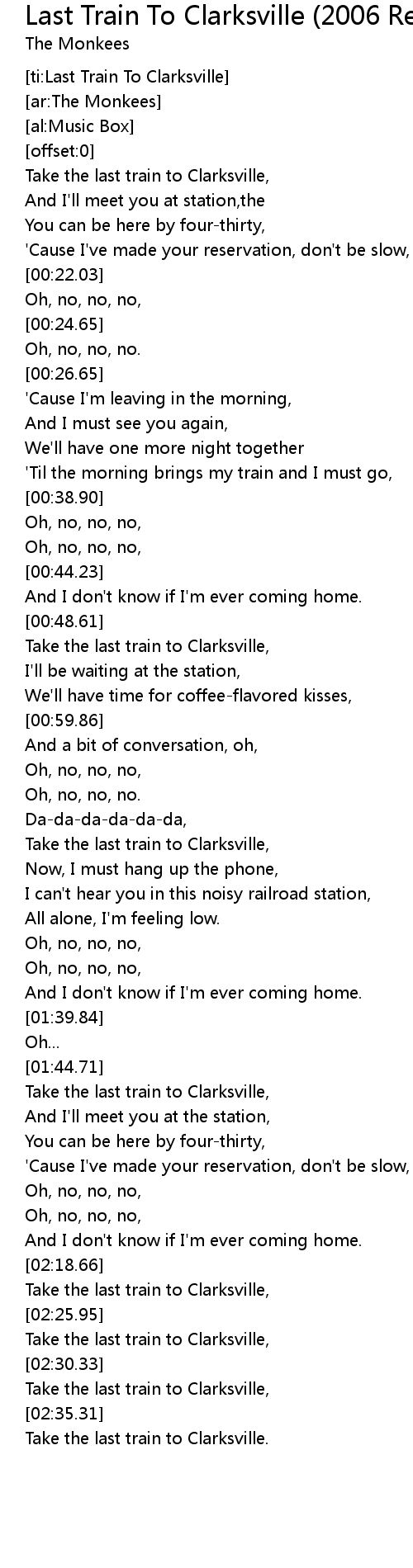 Last Train To Clarksville (2006 Remastered Original Stereo Version) 歌词