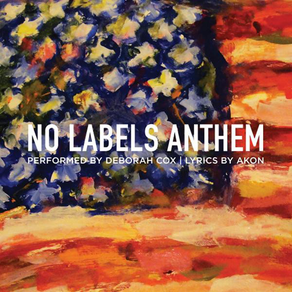 No Labels Anthem