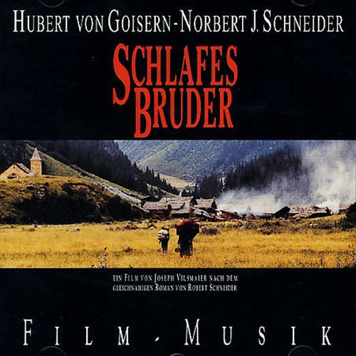 Schlafes Bruder - Film Musik