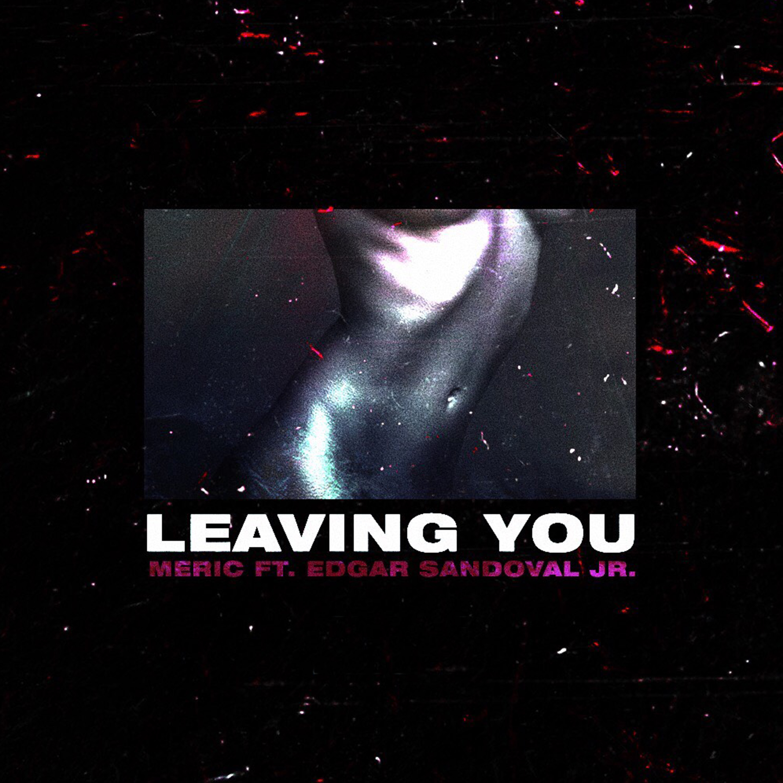 Leaving You