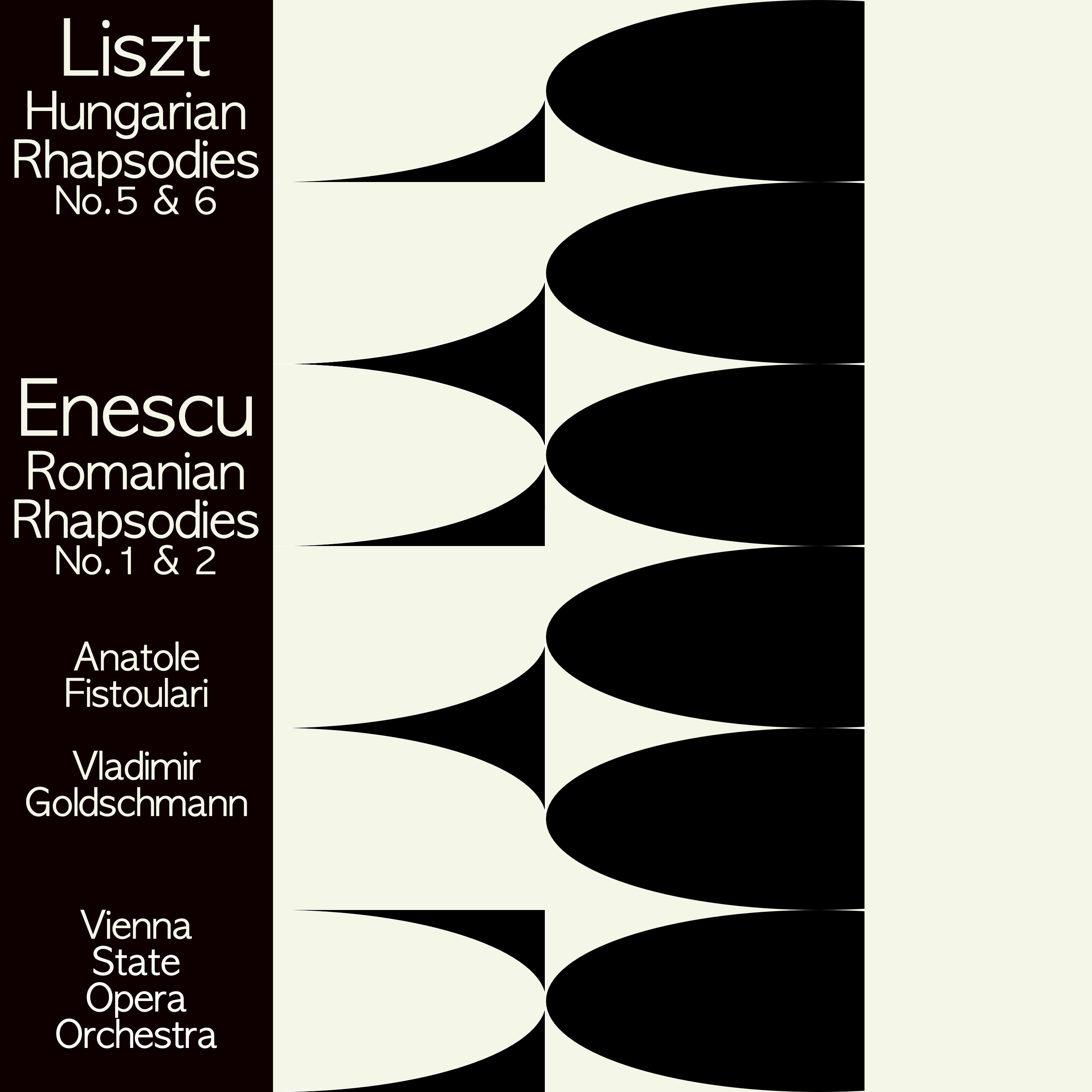 Liszt: Hungarian Rhapsodies Nos. 5 & 6 / Enescu: Romanian Rhapsodies Nos. 1 & 2