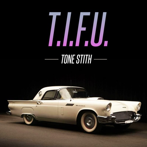 T.I.F.U.