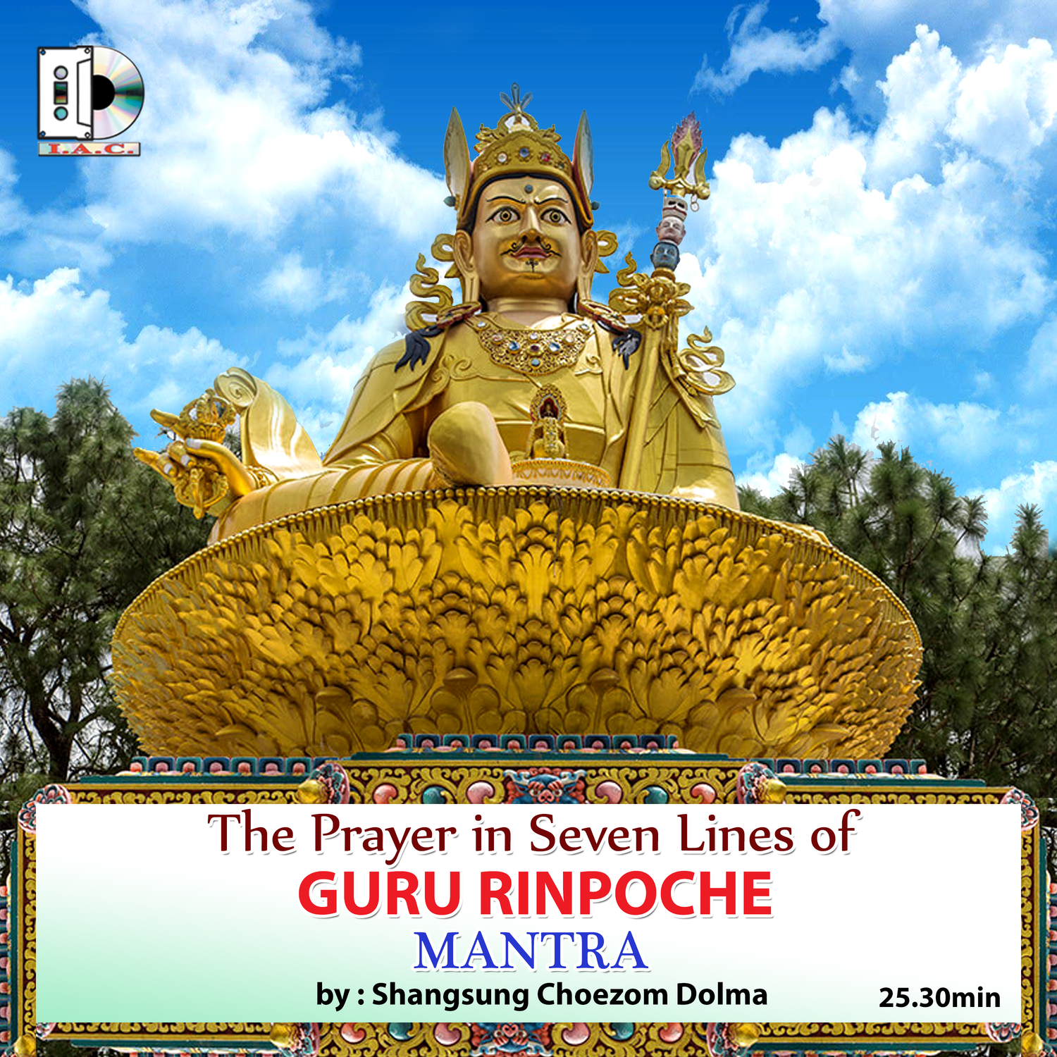 The Prayer in Seven Lines Mantra of Guru Rinpoche