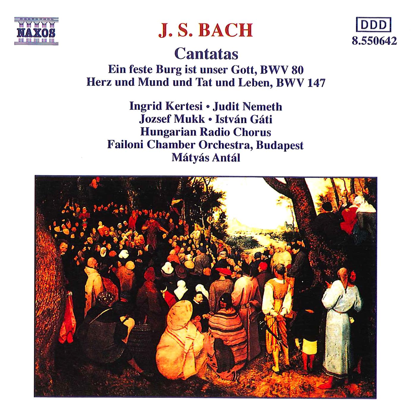 BACH, J.S.: Cantatas, BWV 80 and 147