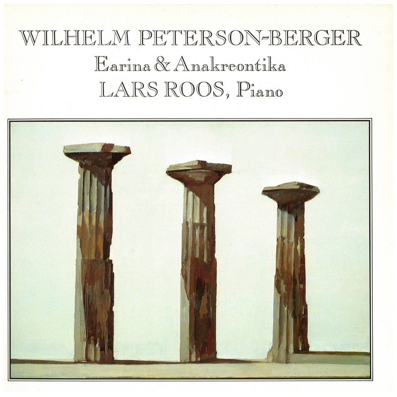 Wilhelm Peterson-Berger: Earina & Anakreontika