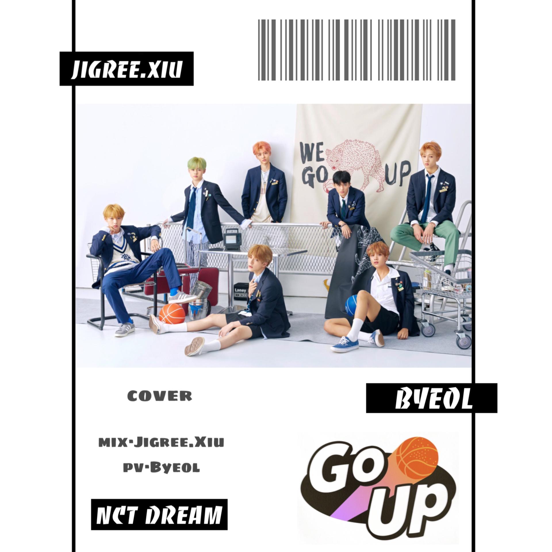 We Go Up（Cover：NCT DREAM）