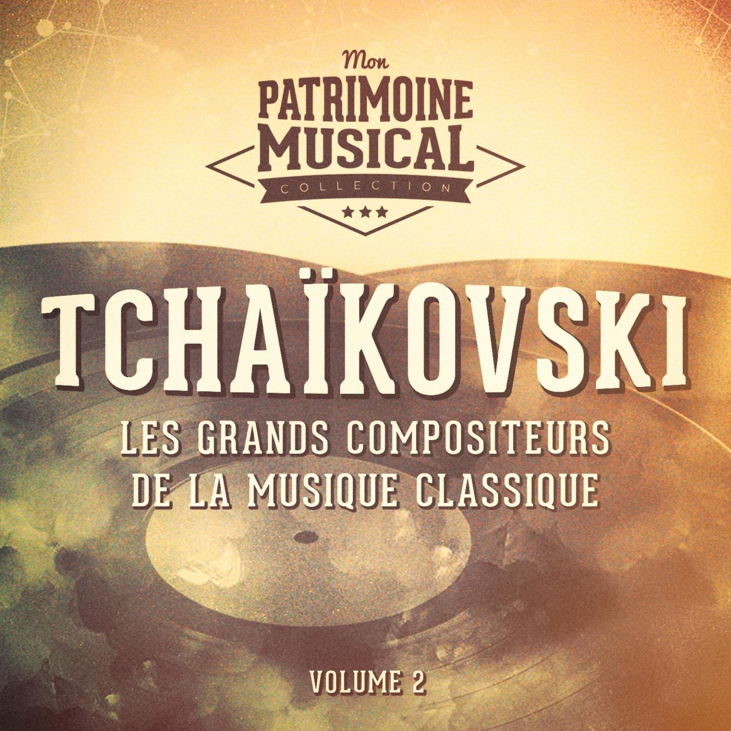 Les grands compositeurs de la musique classique : Piotr Ilitch Tchaïkovski, Vol. 2 (« Casse-noisette » / « La Belle au bois dormant » / « Le Lac des cygnes »)