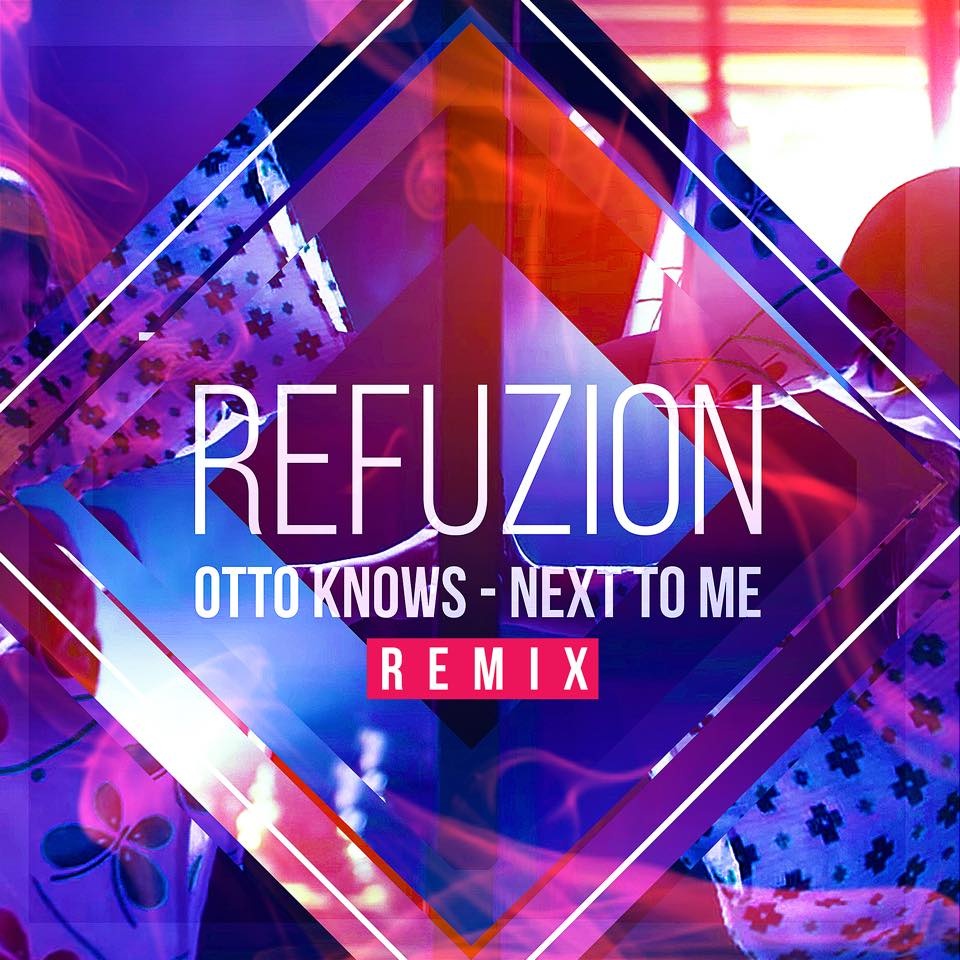 Next To Me (Refuzion Remix)