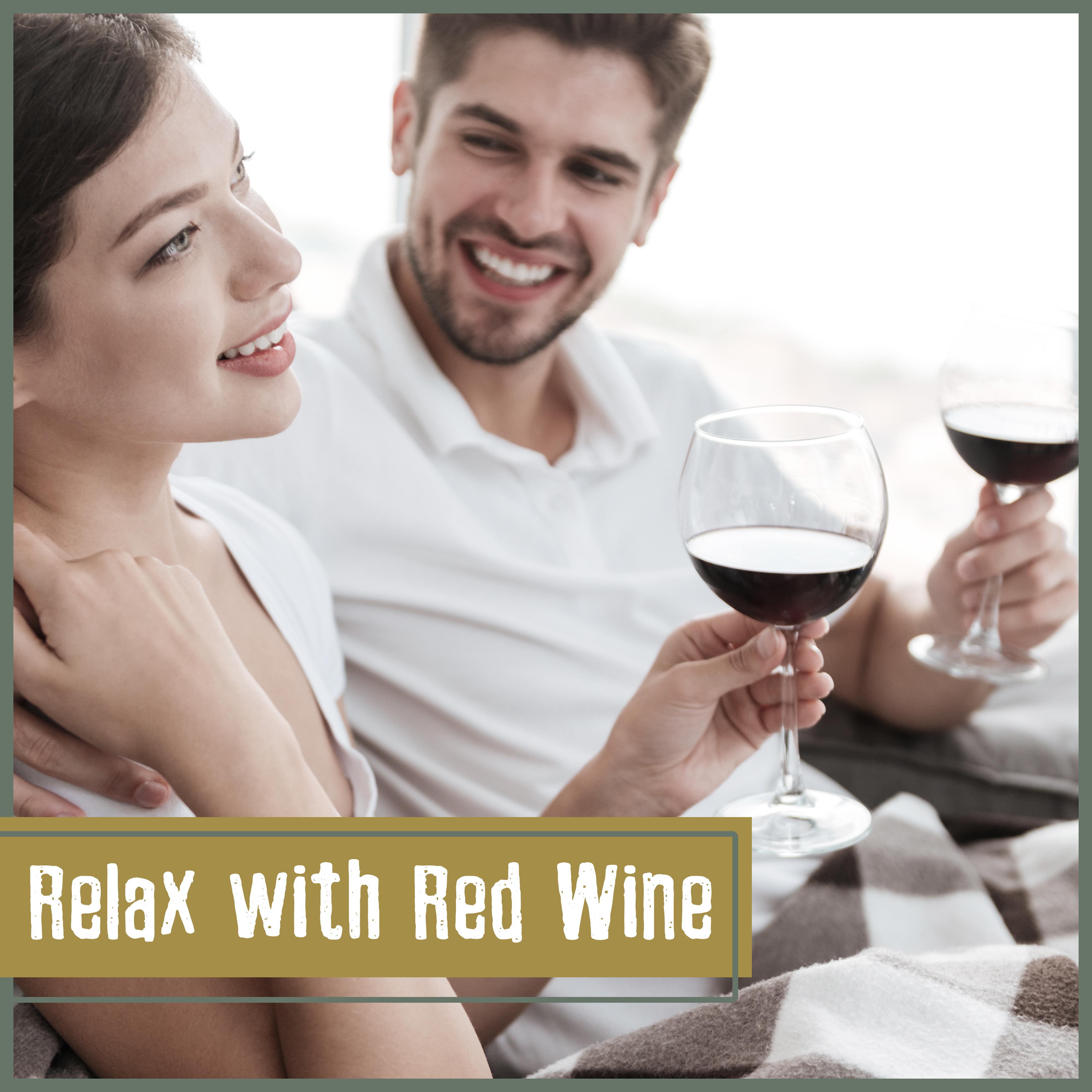Relax with Red Wine – Instrumental Jazz Music, Chilled Time, Piano Bar, Night Sounds, Perfect Jazz at Night