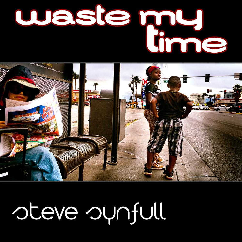 Waste My Time (Original Mix)