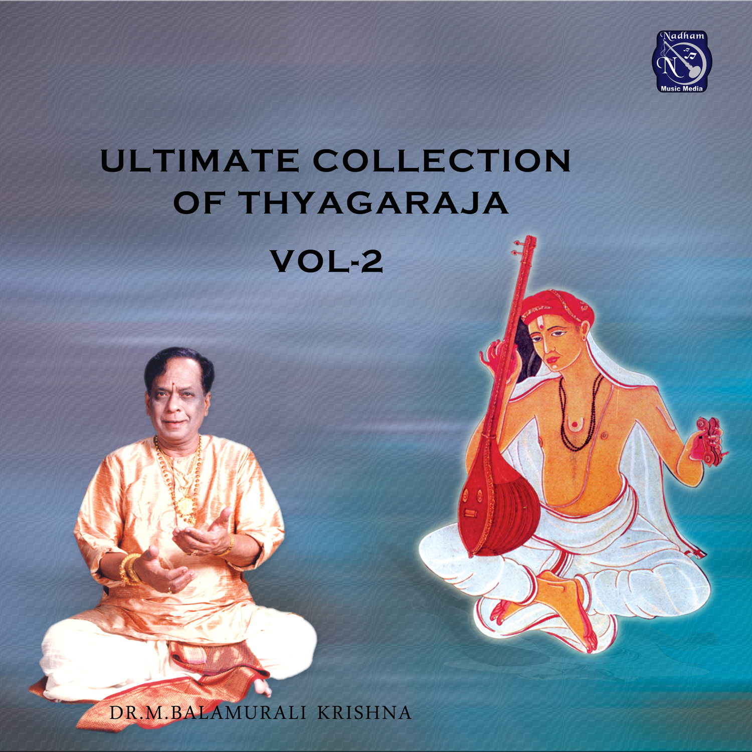 Ultimate Collection of Thayagaraja, Vol. 2