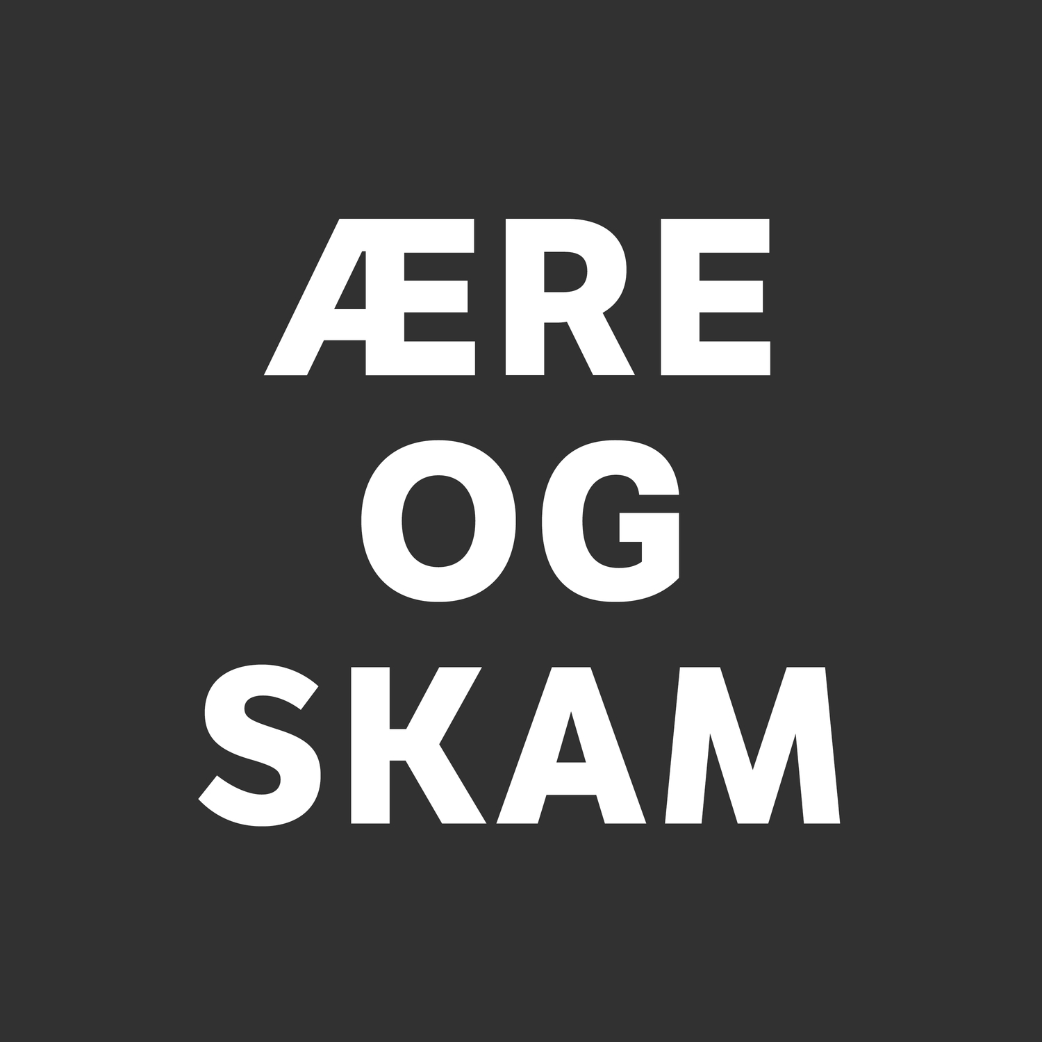 Ære Og Skam