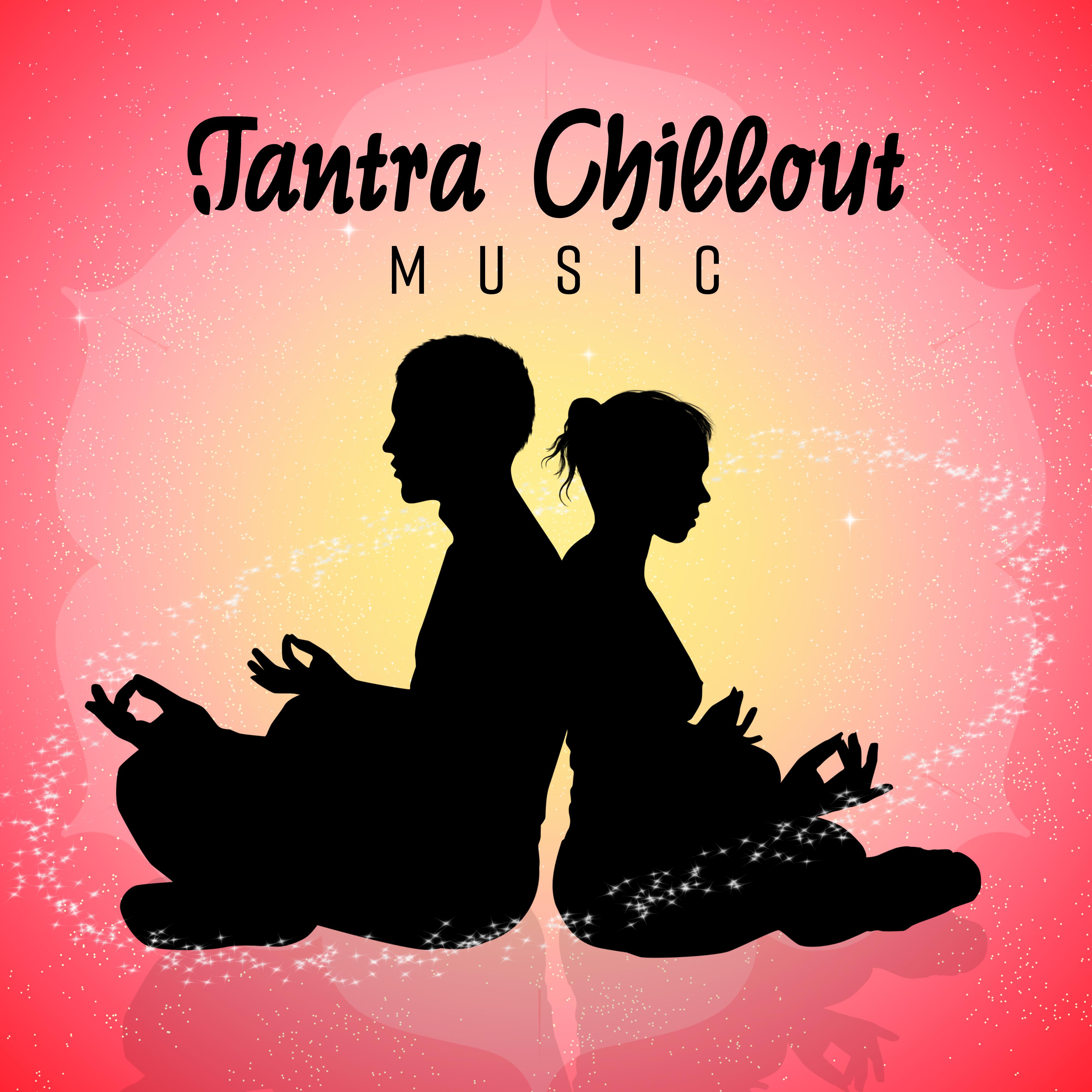 Tantra Chillout Music