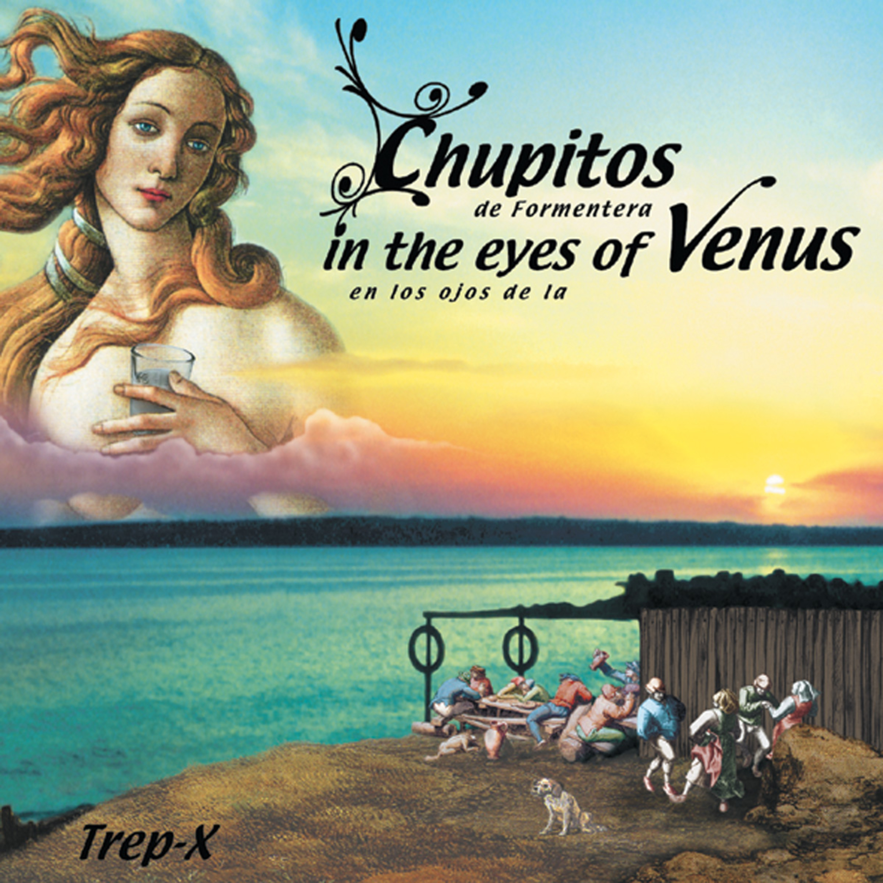 Chupitos de Formentera / In The Eyes Of Venus