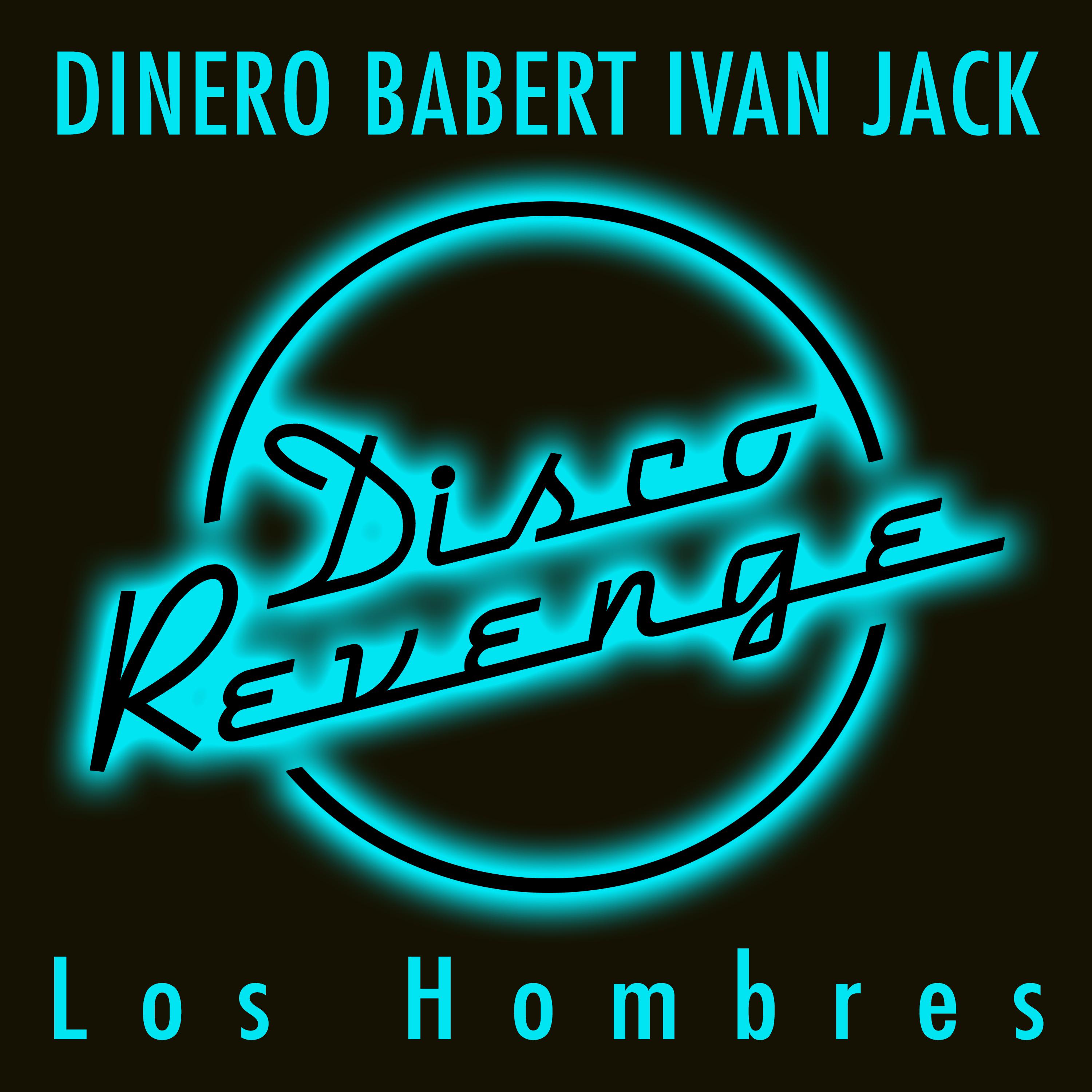 Los Hombres (Babert 303 Mix)