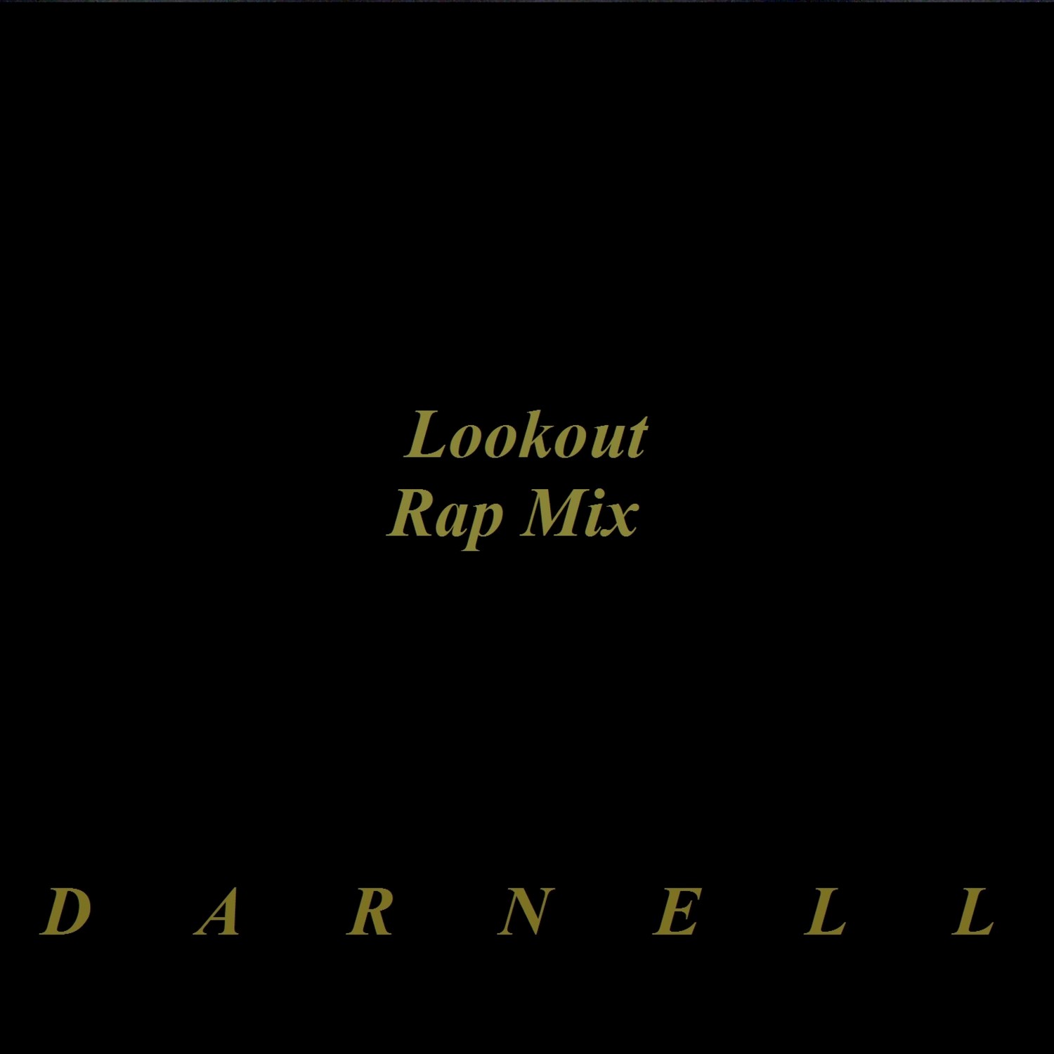 Lookout (Rap Mix)