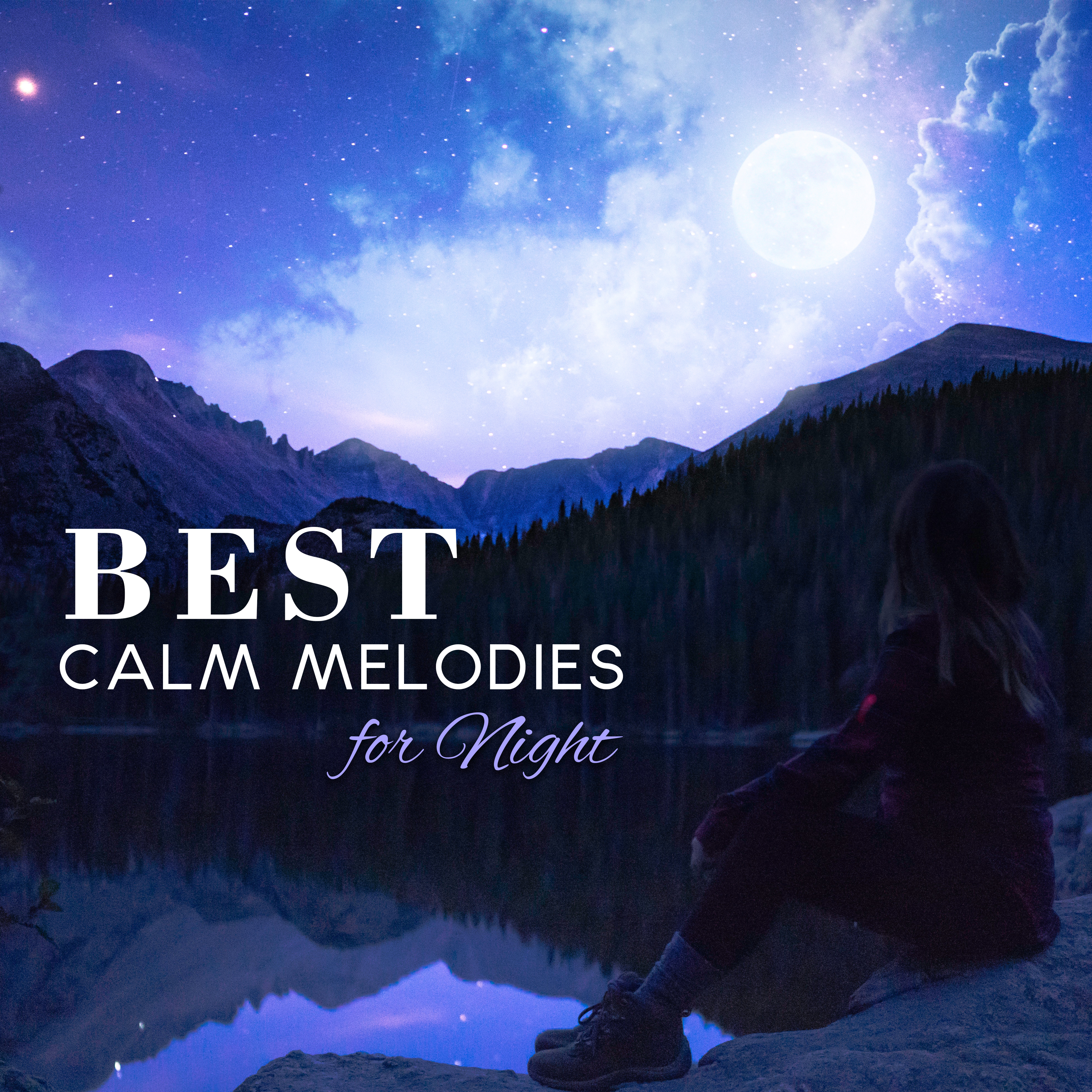 Best Calm Melodies for Night