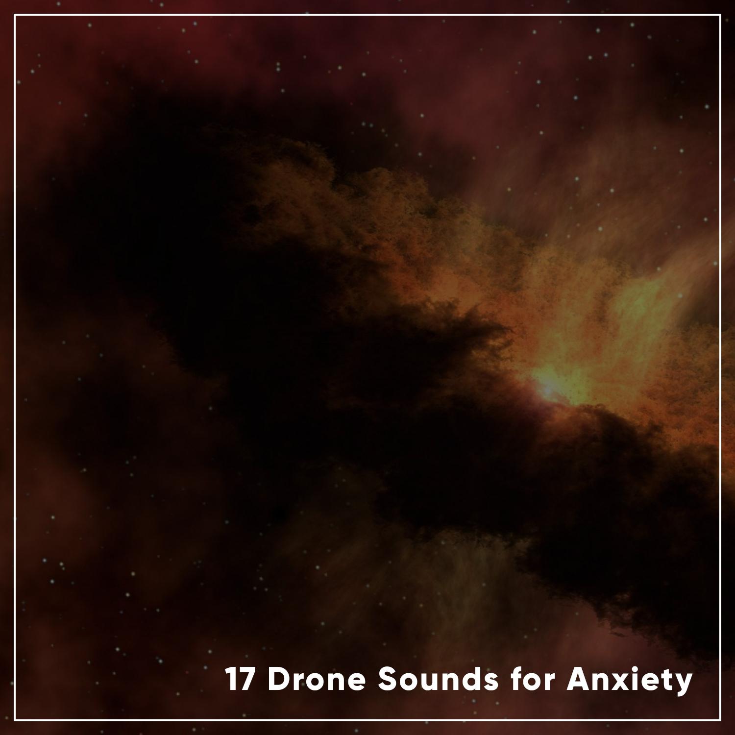 17 Drone Sounds for Anxiety