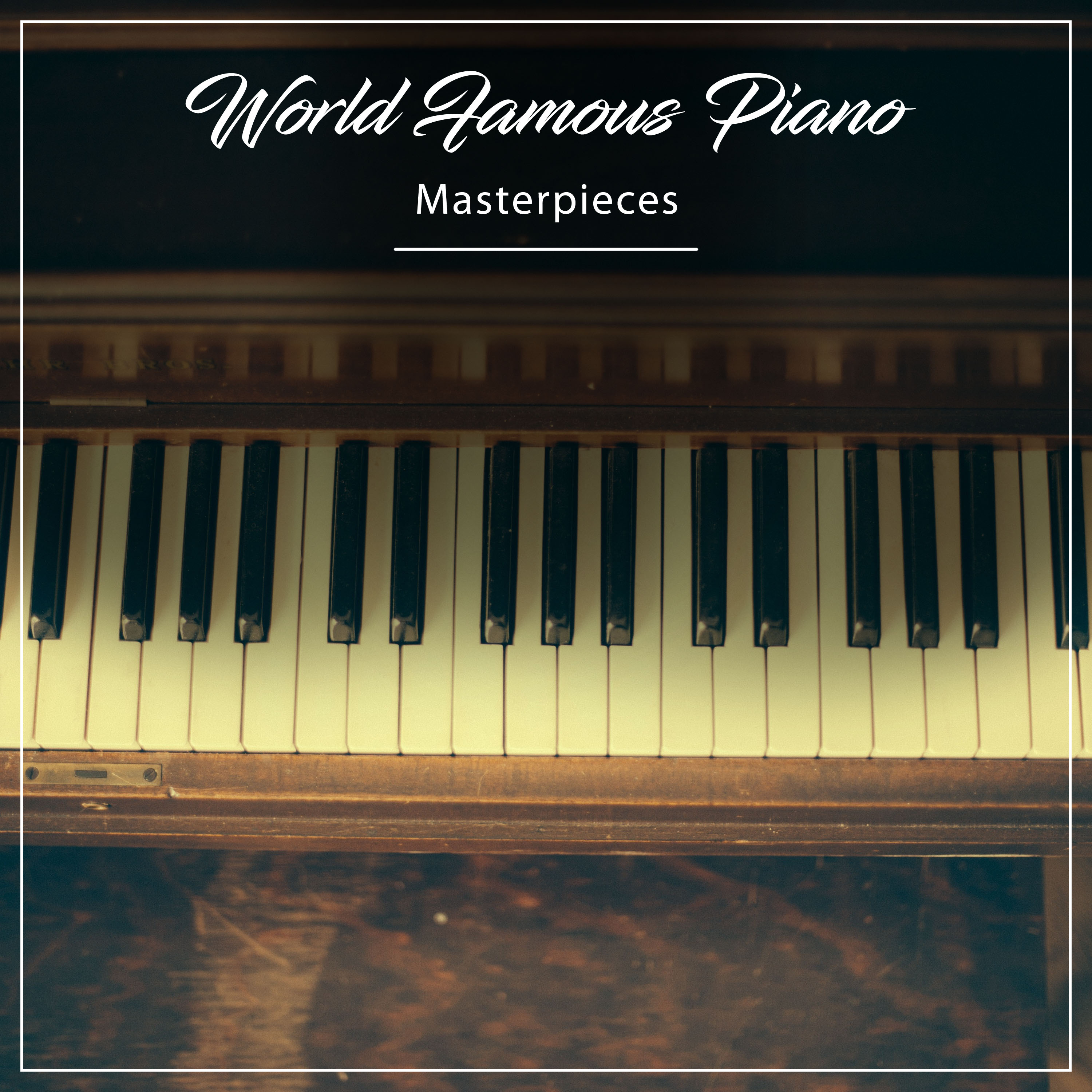 19 World Famous Piano Masterpieces for Restaurants