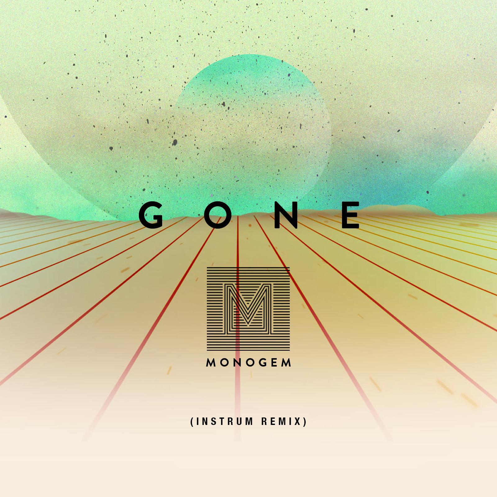 Gone (INSTRUM Remix)