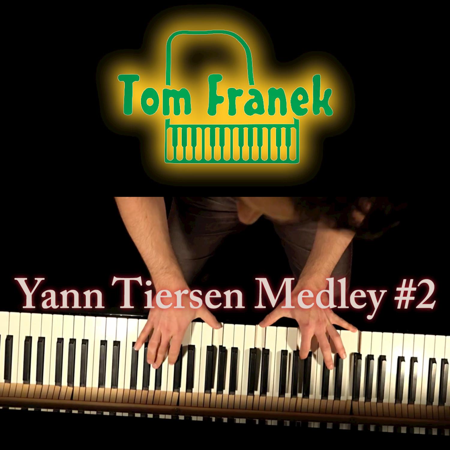 Yann Tiersen Piano Medley #2 (Instrumental Piano)