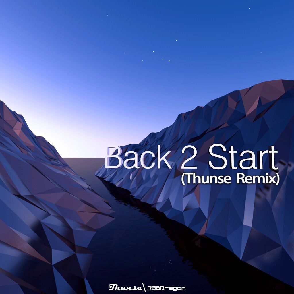 Back 2 Start(Thunse remix)