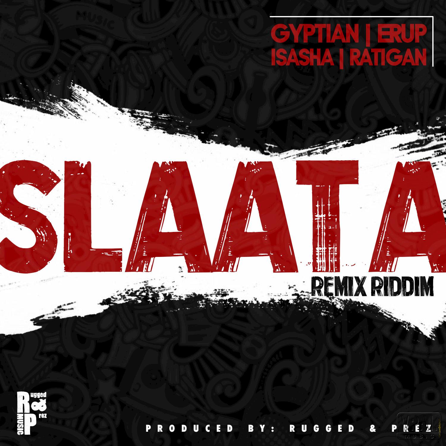 Slaata Riddim (Remix)