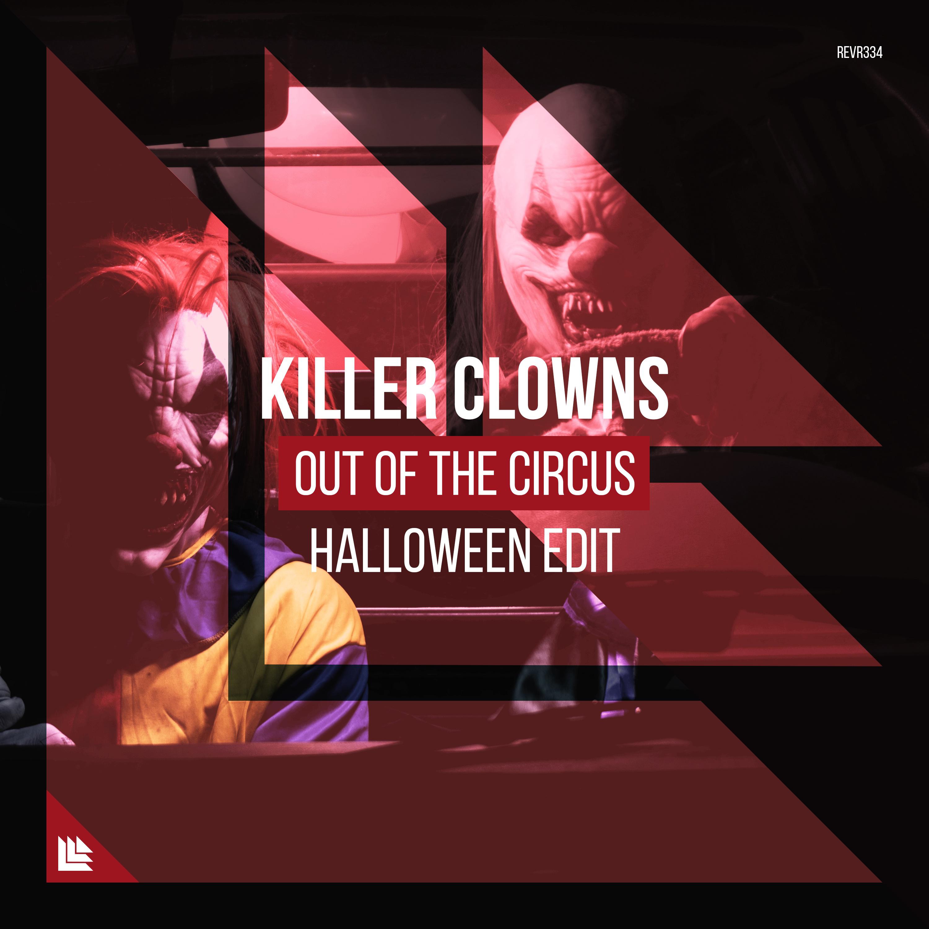 Out of the Circus (Halloween Edit)