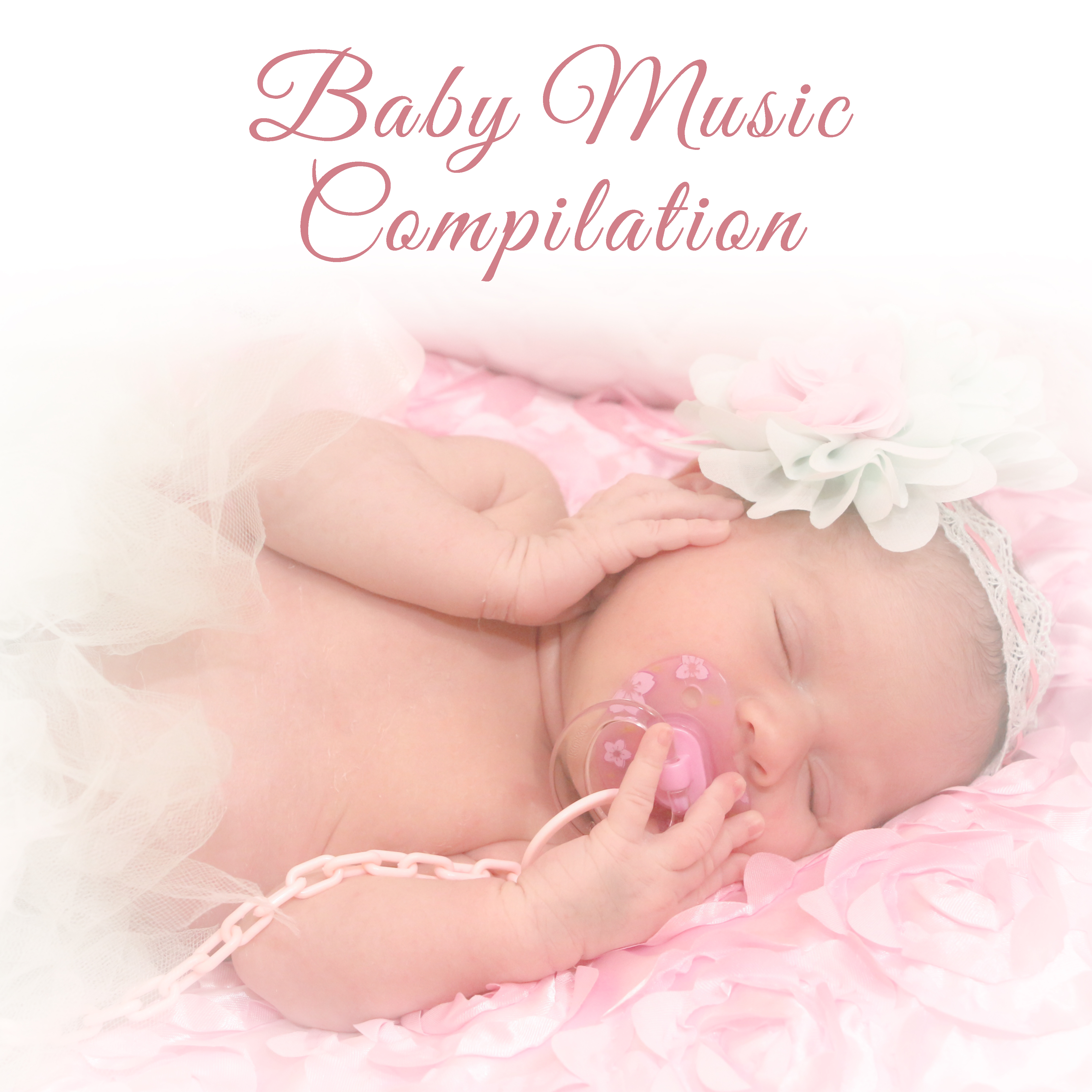 Baby Music Compilation – Relaxing Sounds for Babies, Lullabies, Deep Sleep, Long Dream