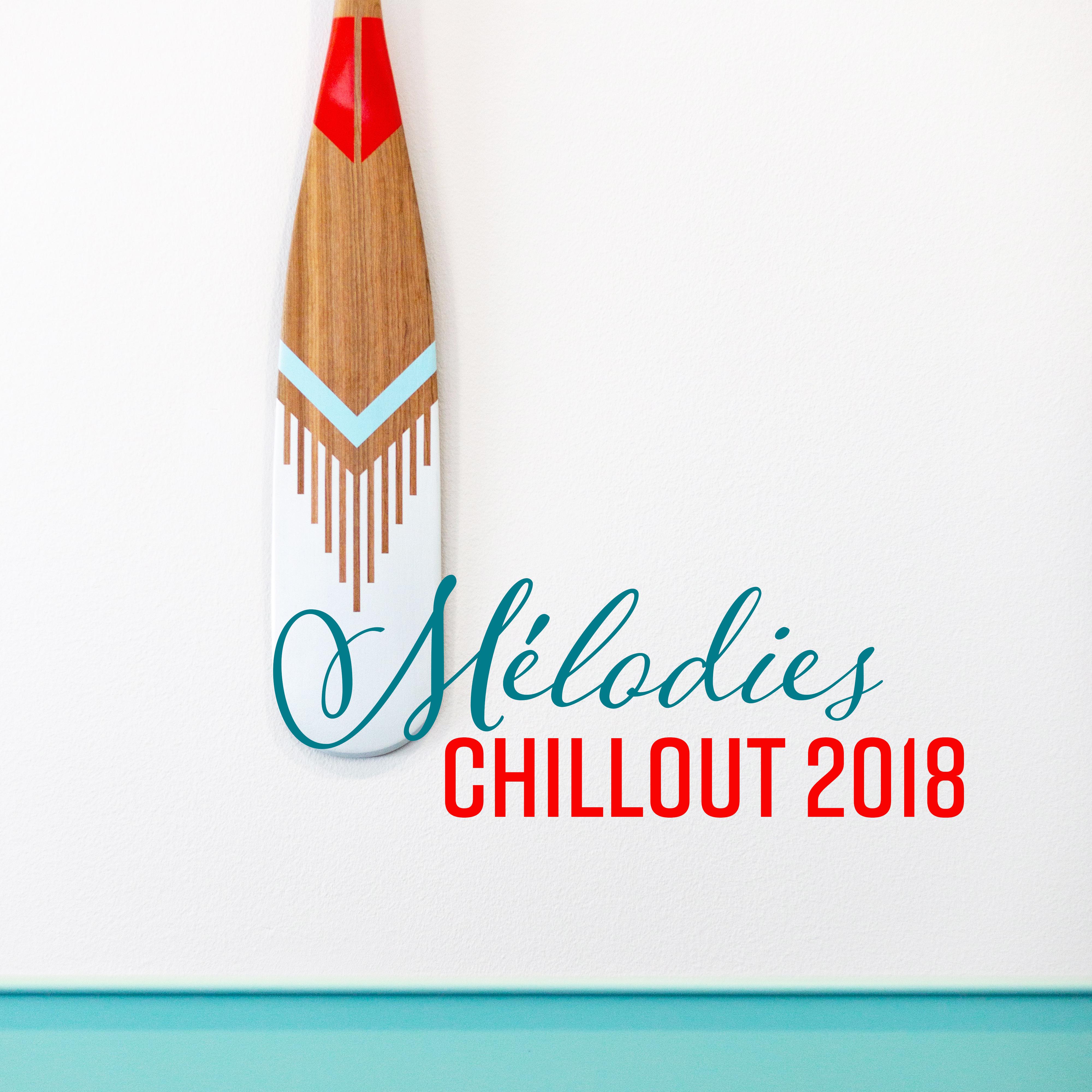 Mélodies Chillout 2018