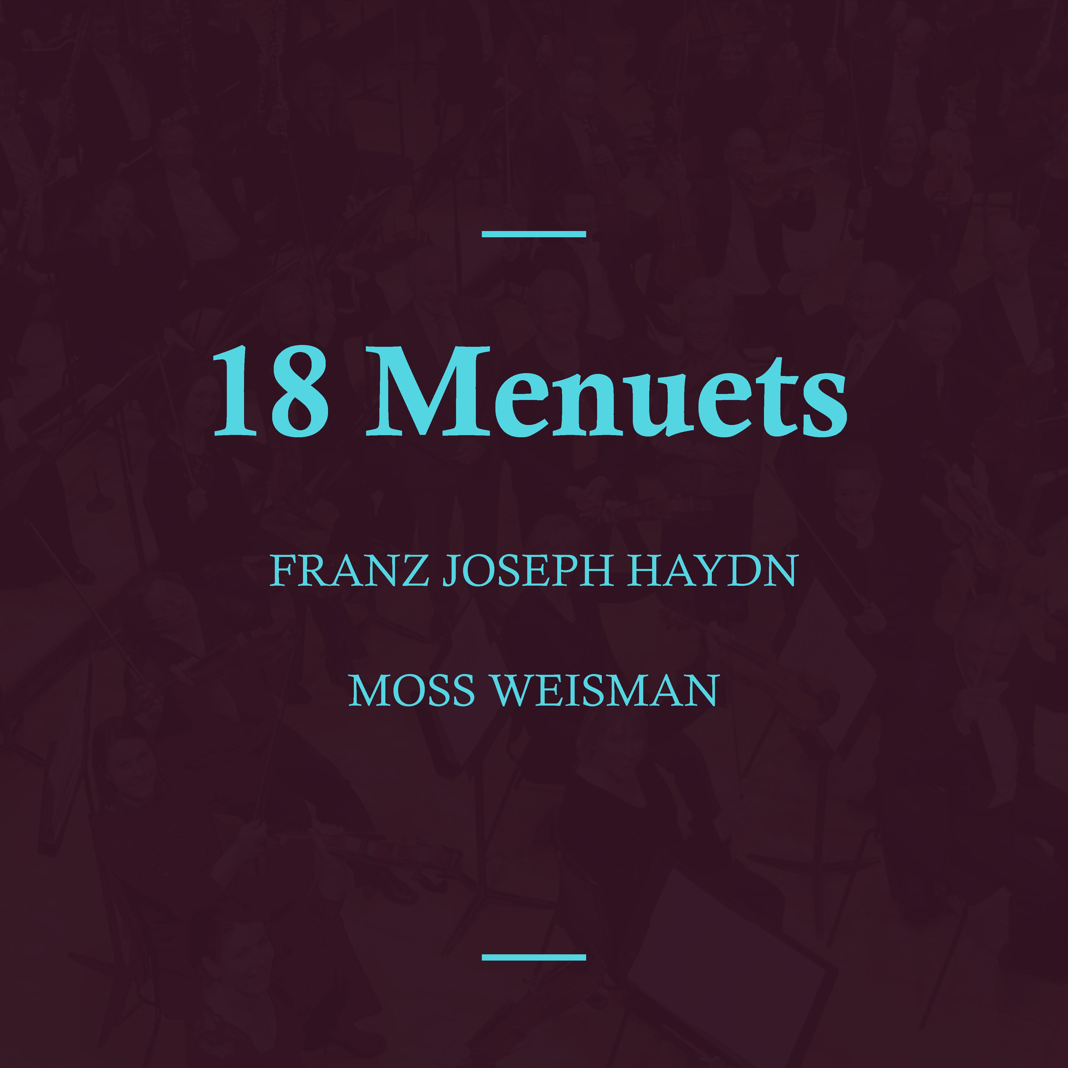 Haydn: 18 Menuets