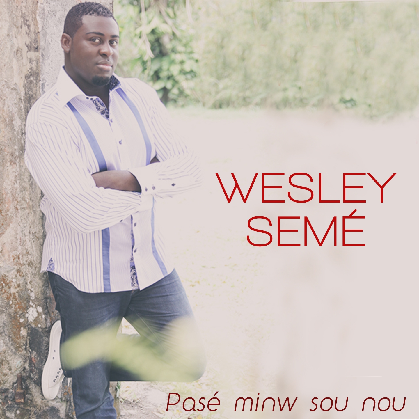 Pasé minw sou nou (Instrumental Version)