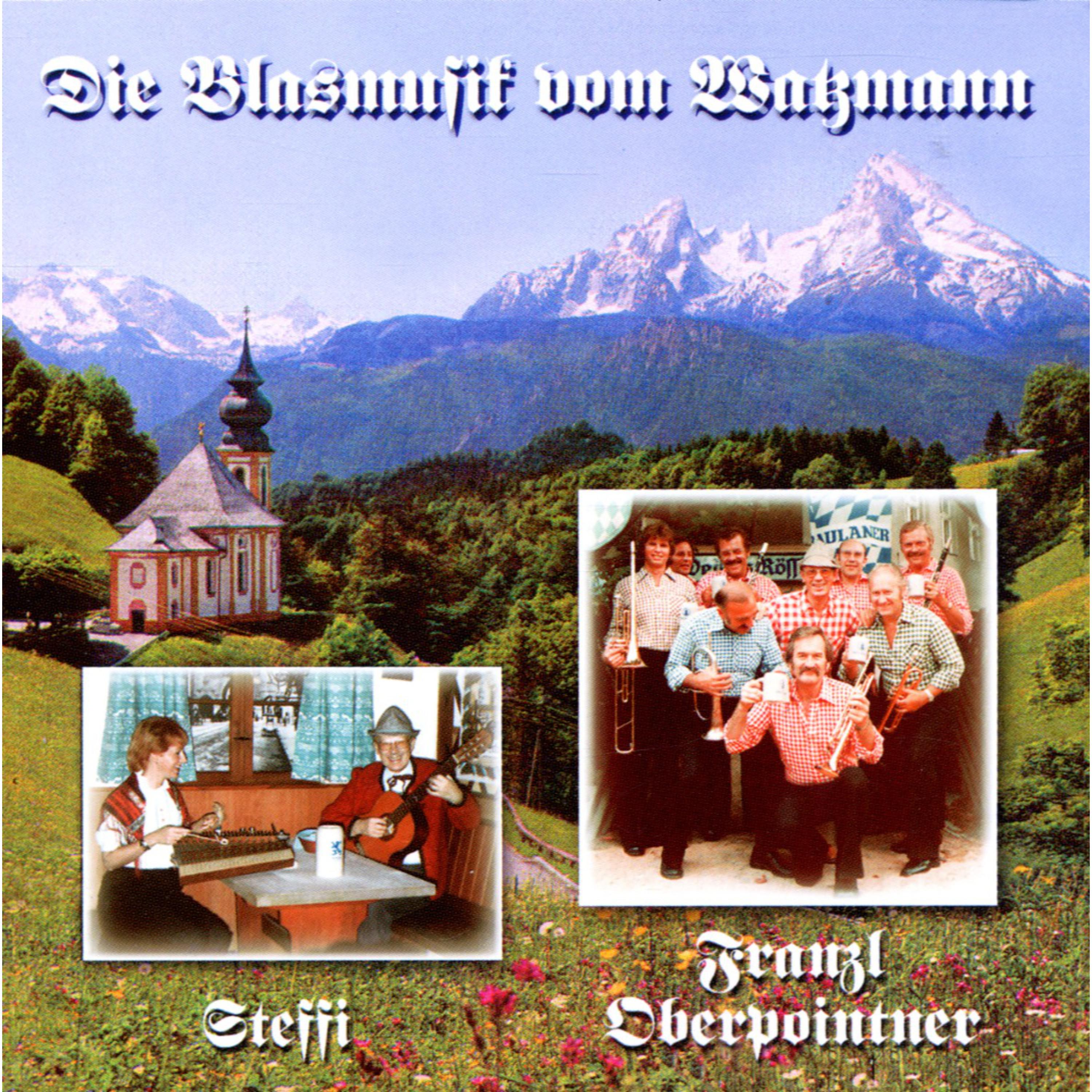 Die Blasmusik vom Watzmann