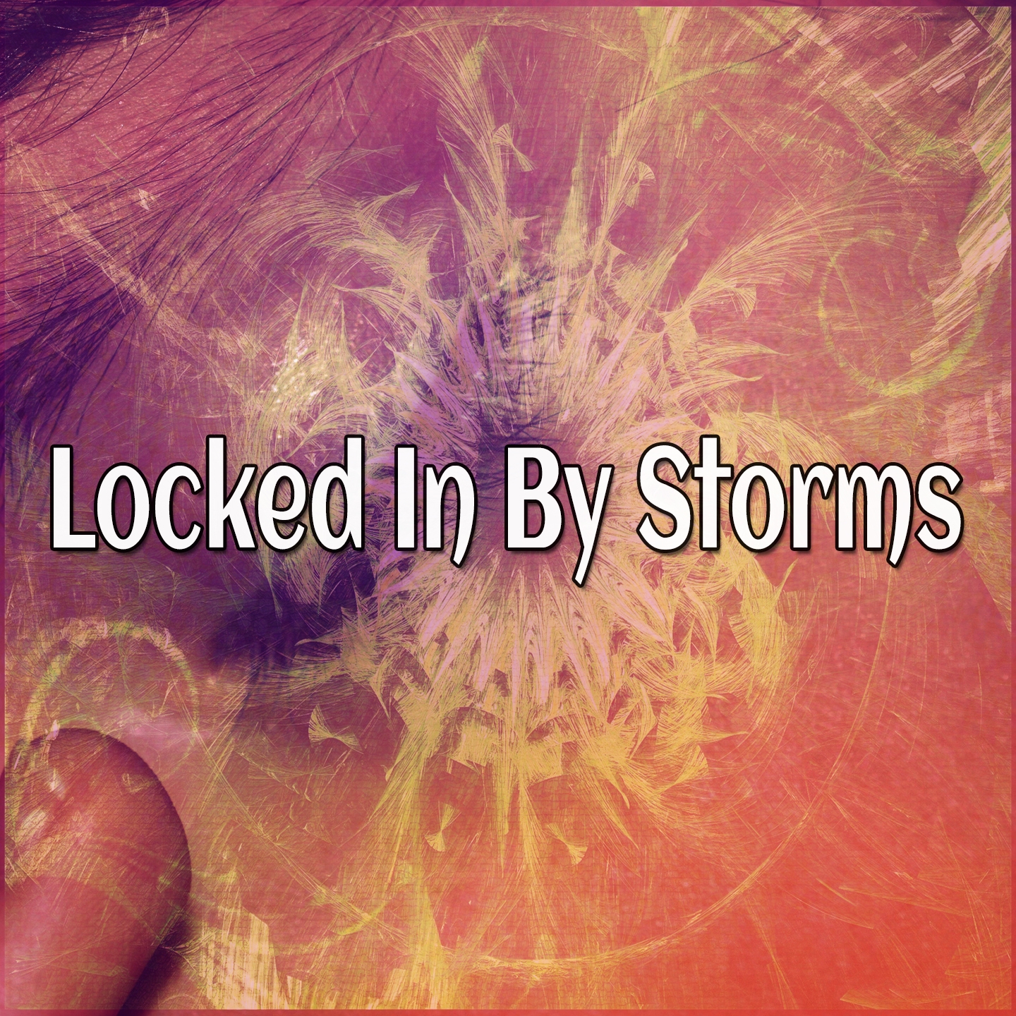 Locked In By Storms