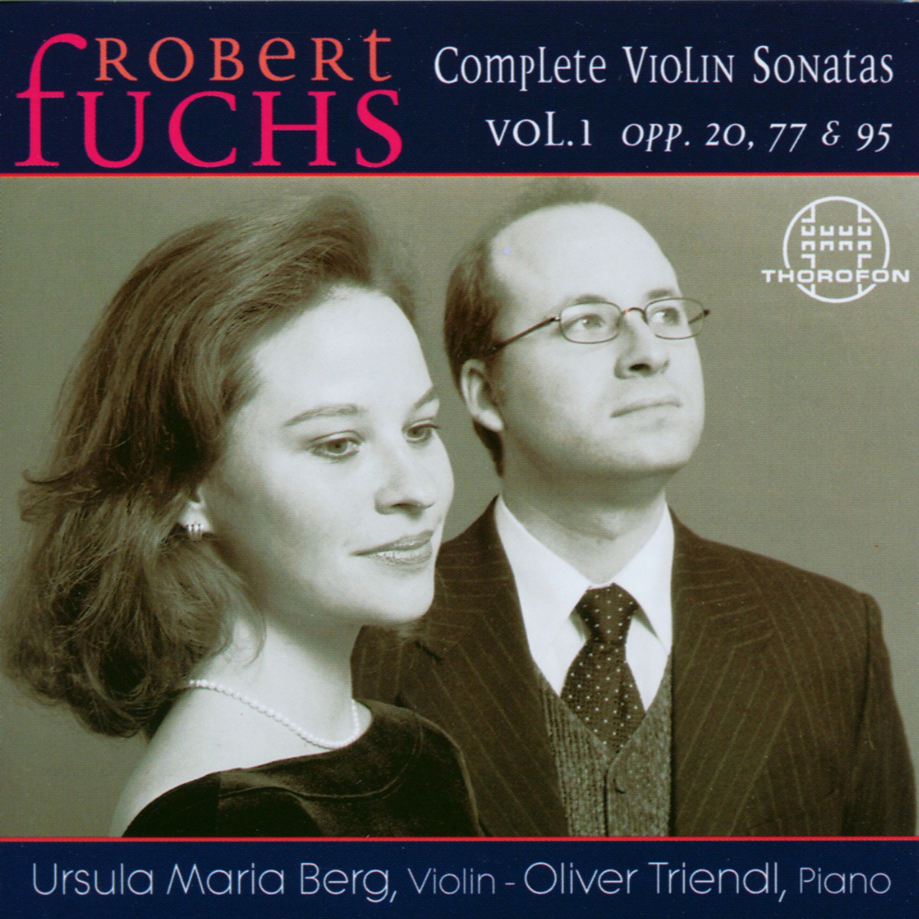 Robert Fuchs: Complete Violin Sonatas Vol. 1