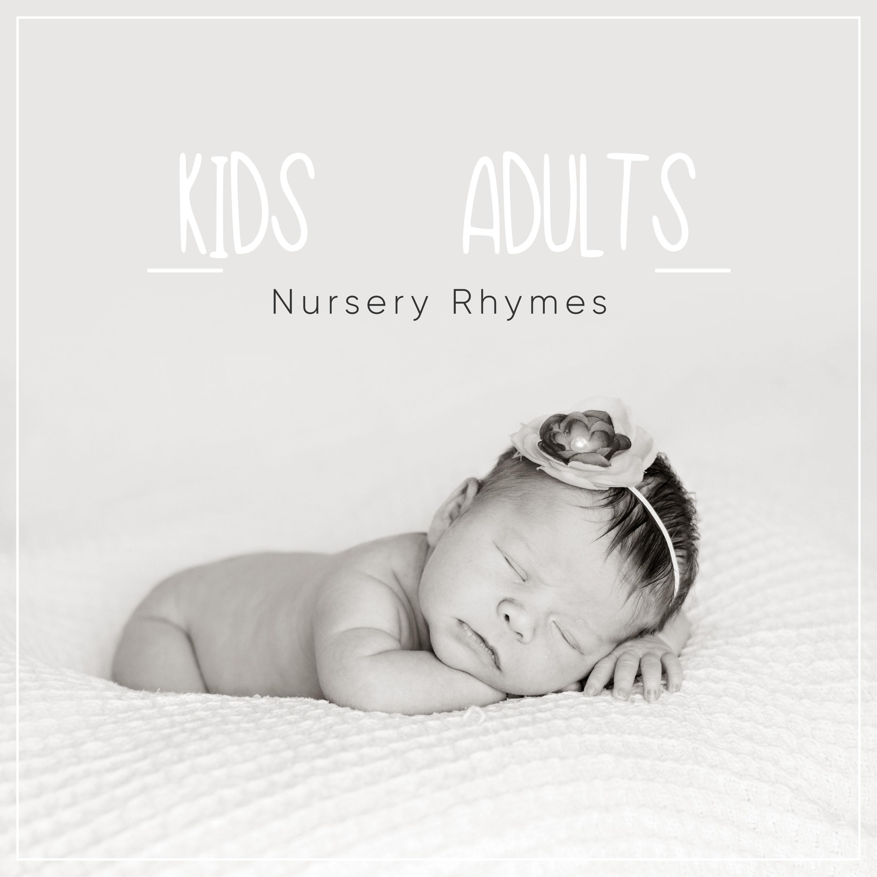 #21 Best of: Kids & Adults Nursery Rhymes to Sing Together