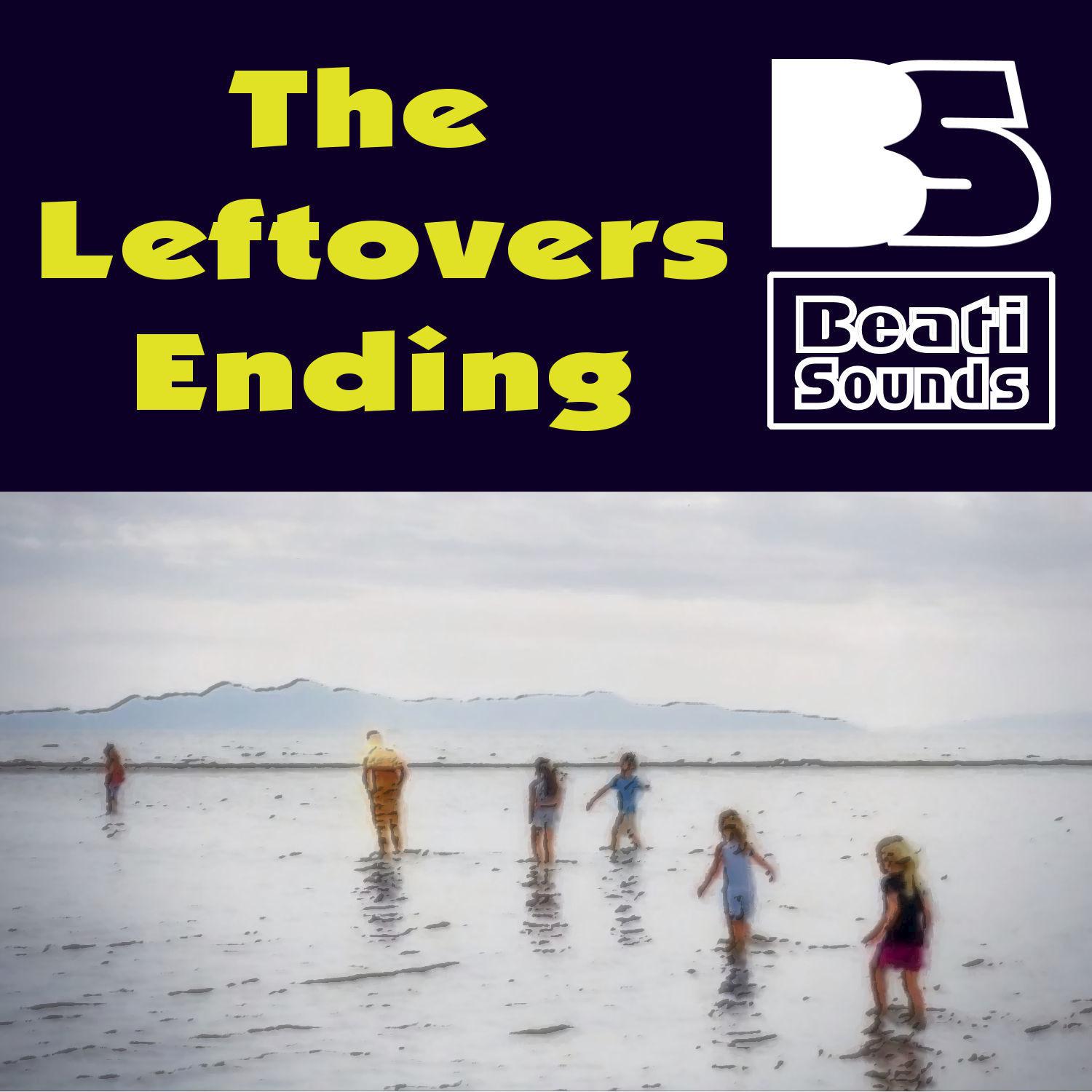 The Leftovers Ending (Radio Edit)