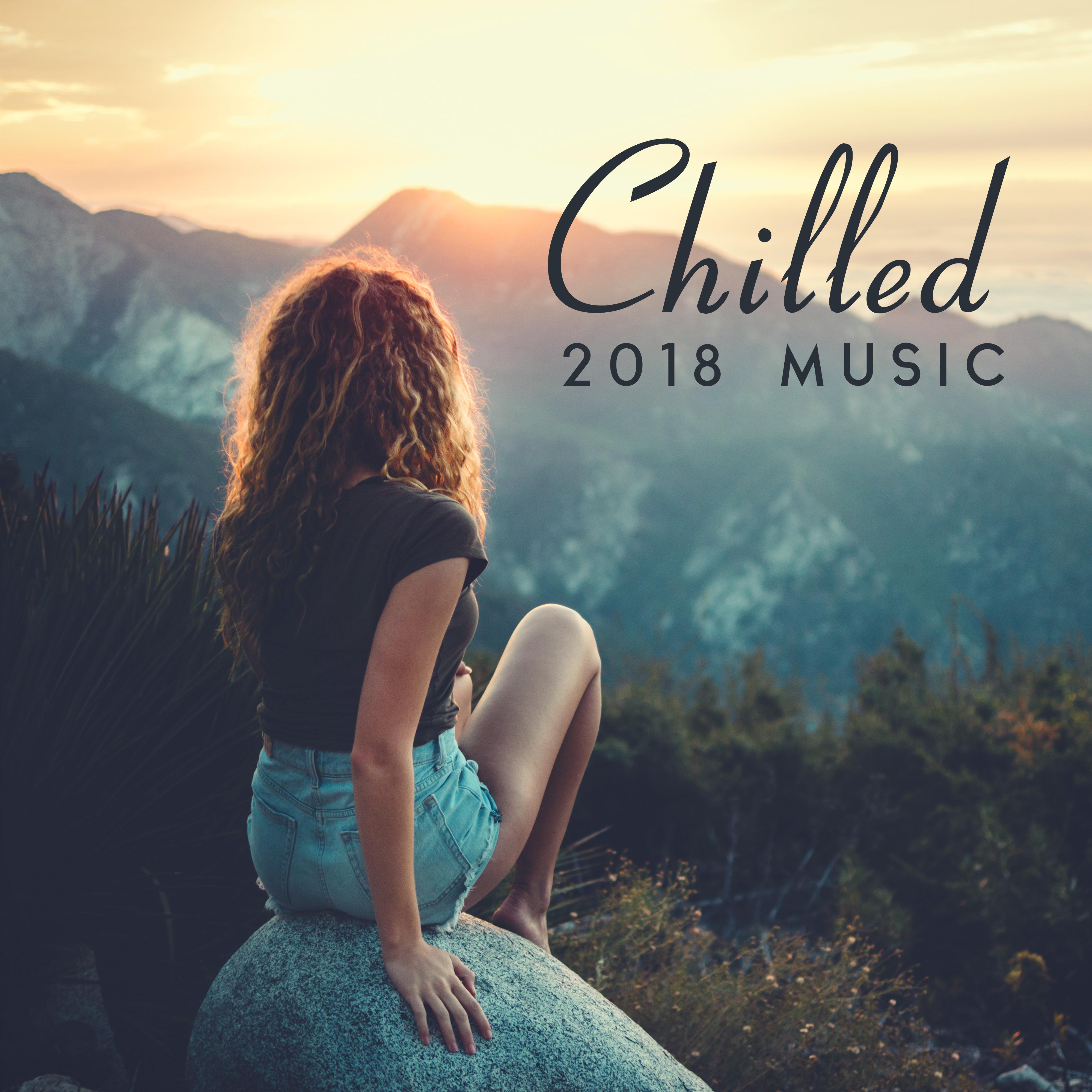 Chilled 2018 Music