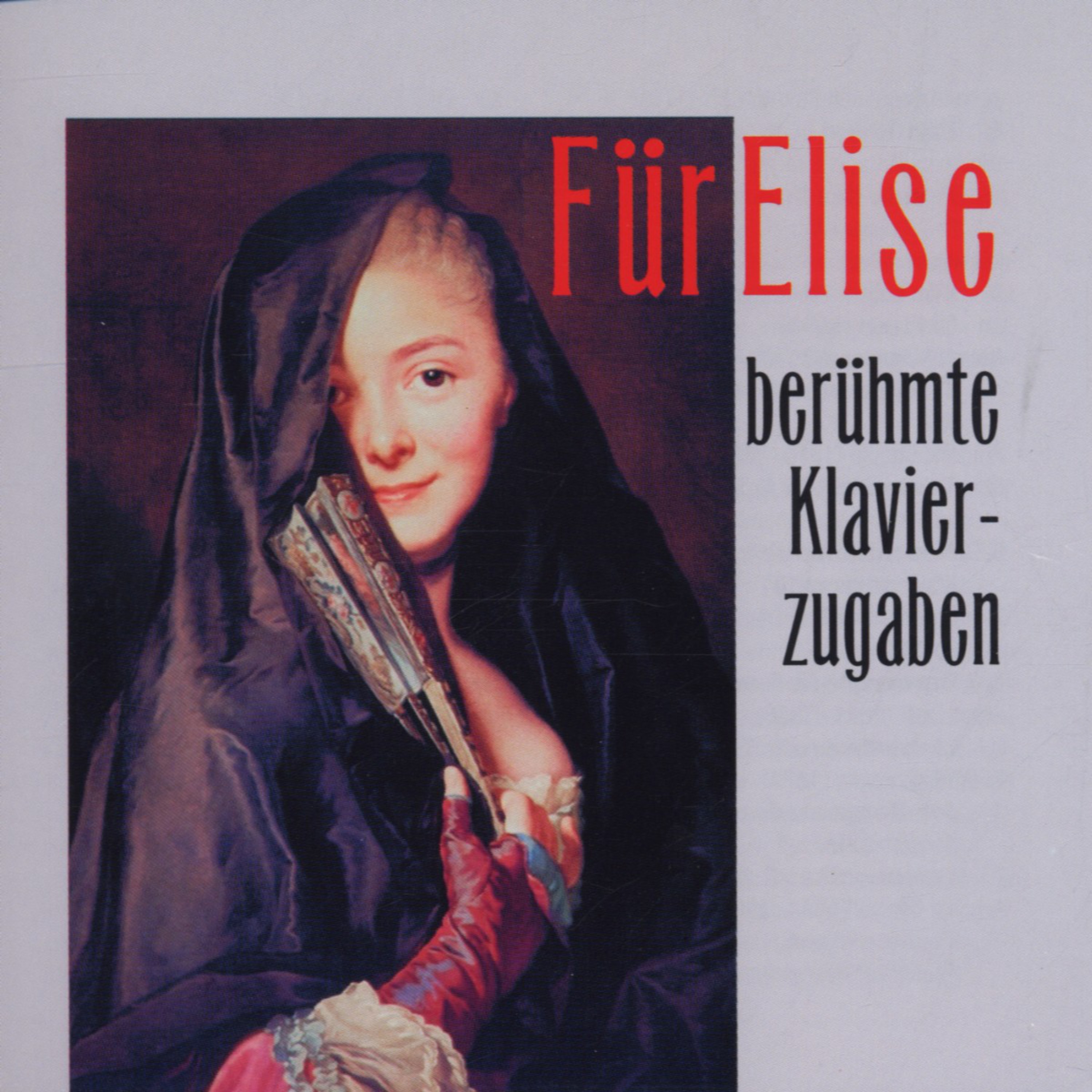 Fuer Elise - Beruehmte Klavierzugaben