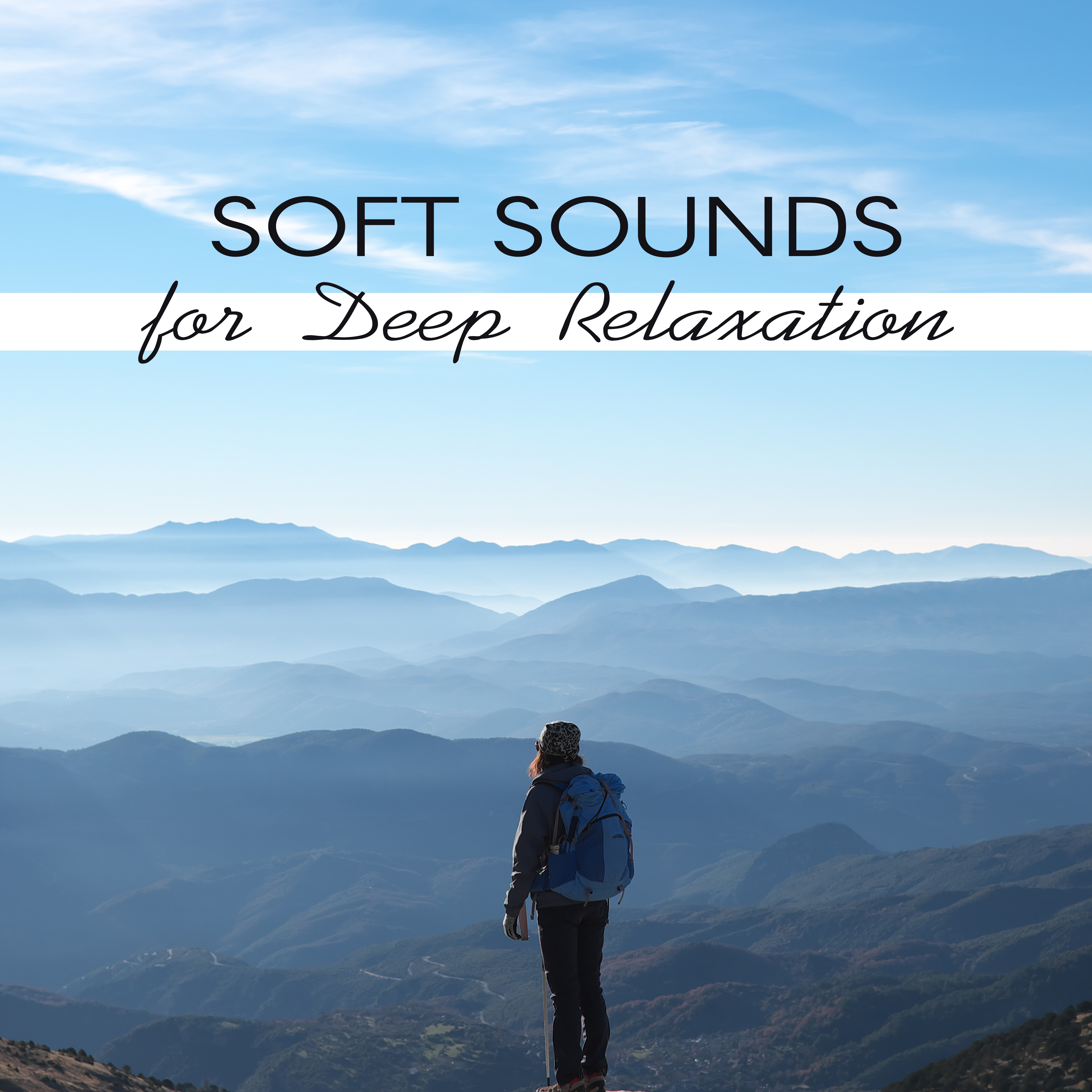 Soft Sounds for Deep Relaxation
