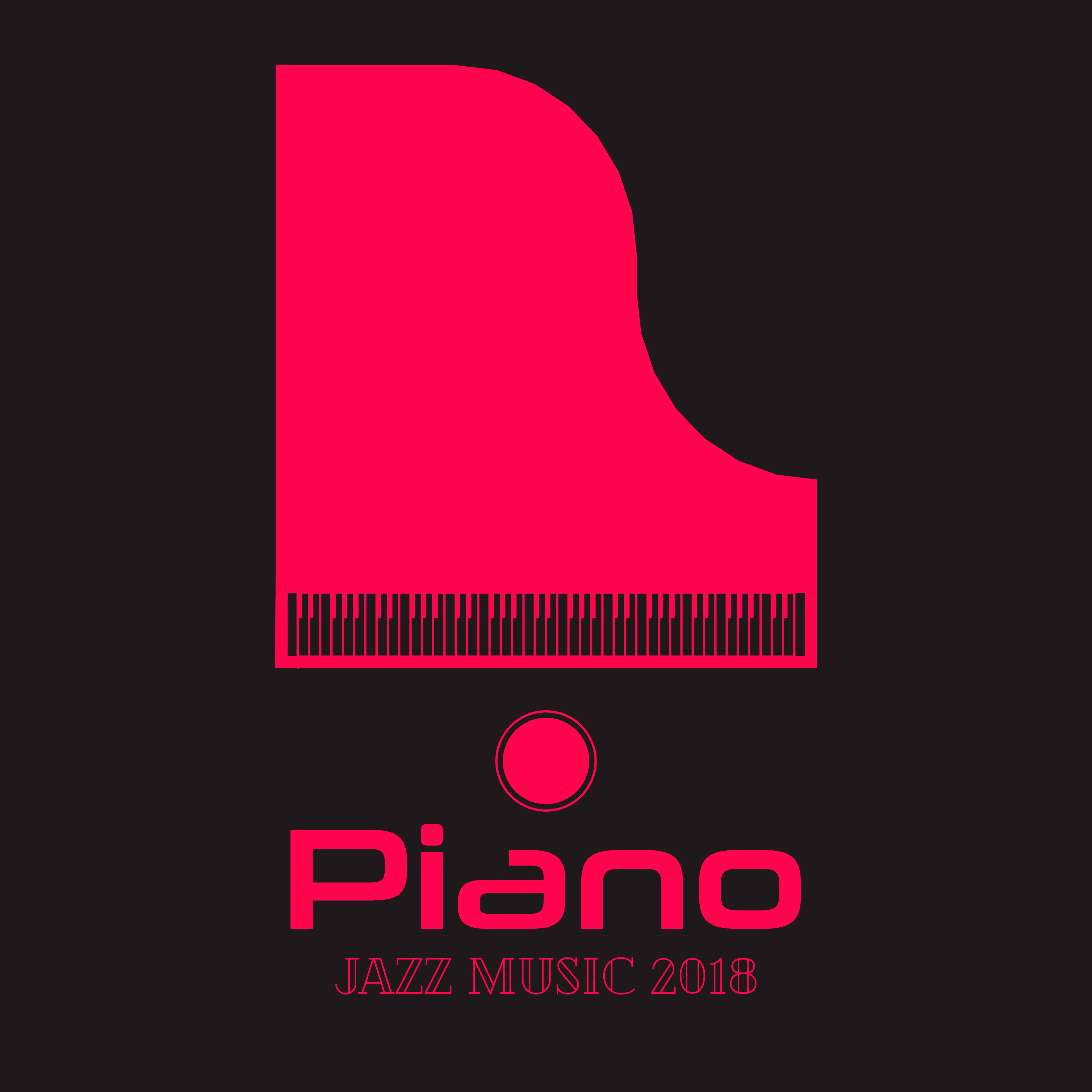 Piano Jazz Music 2018
