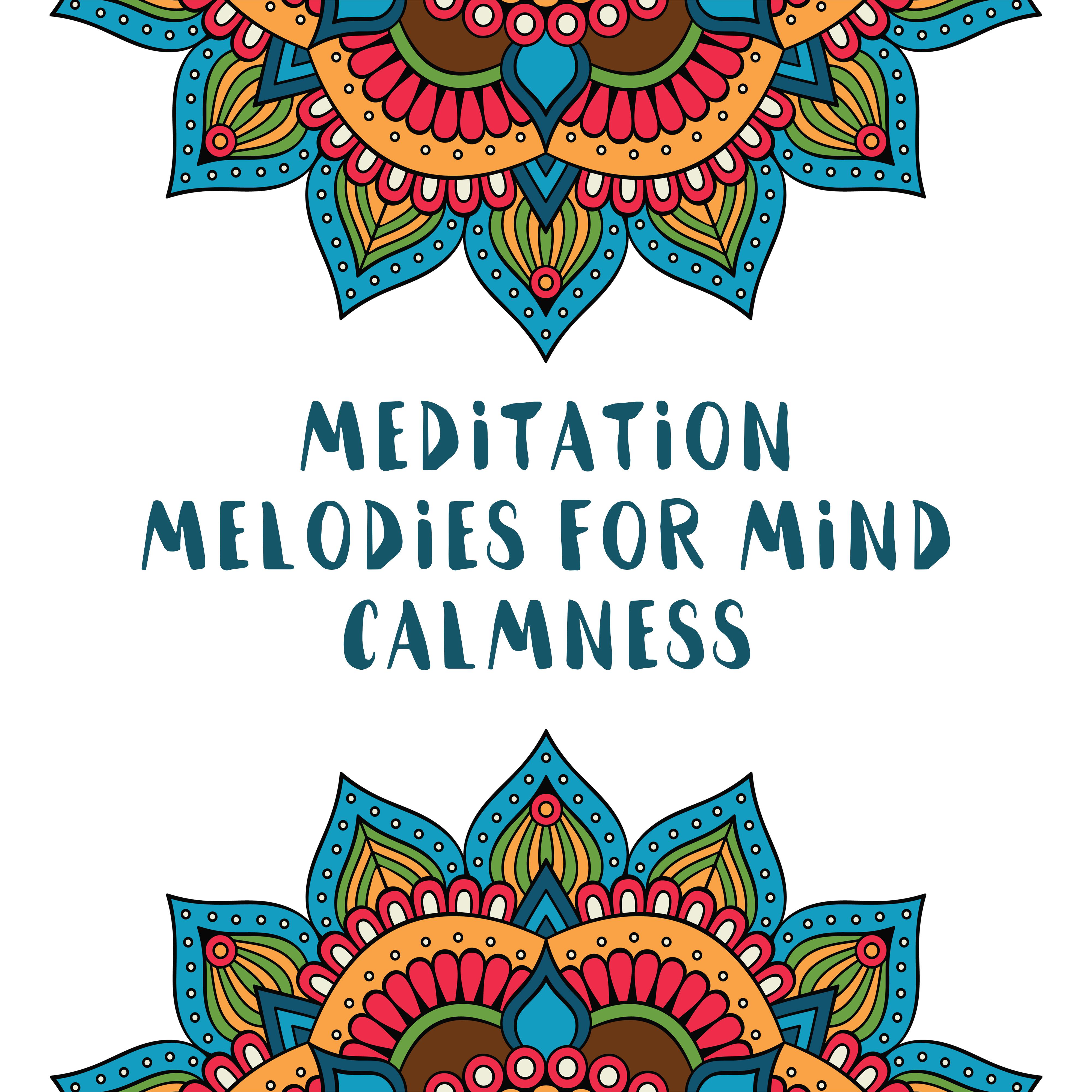 Meditation Melodies for Mind Calmness