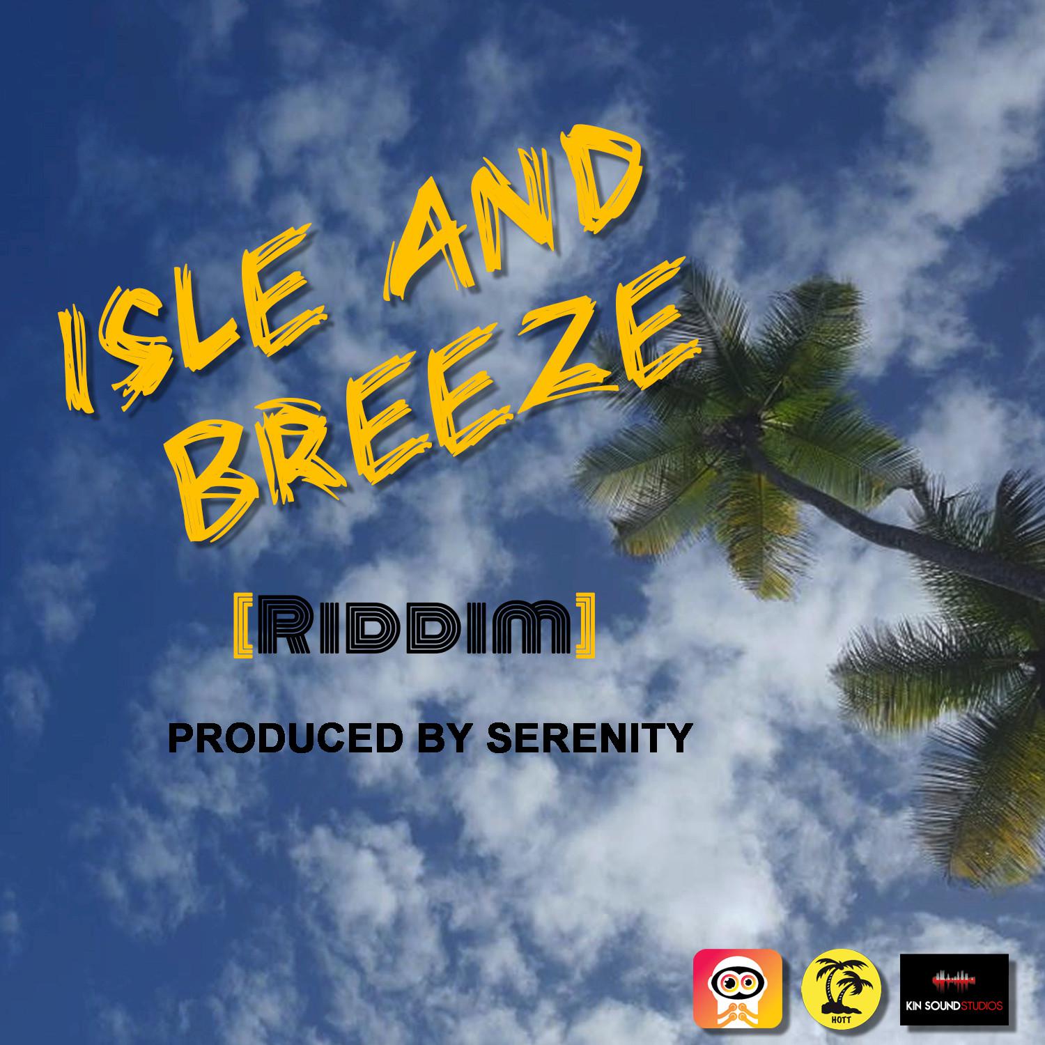 Isle and Breeze Riddim