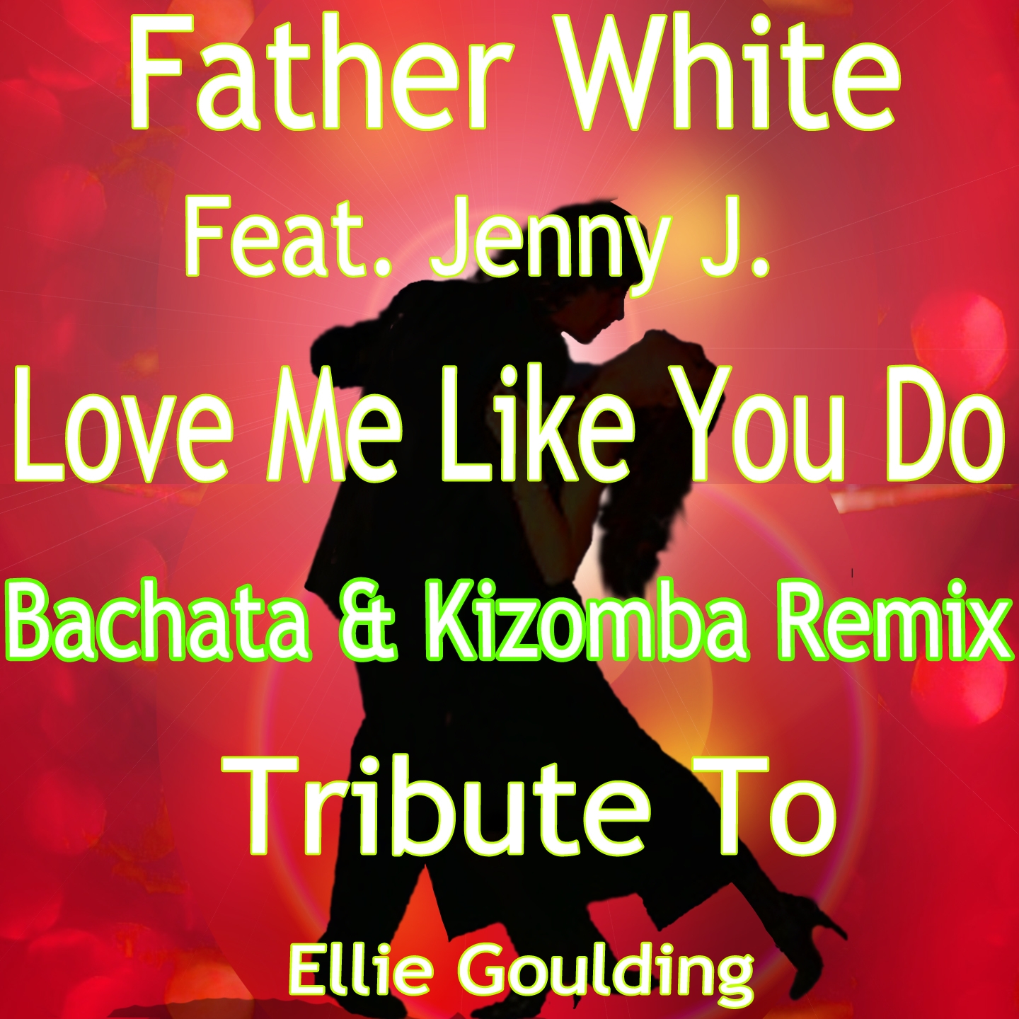 Love Me Like You Do (Kizomba Style Version: Tribute to Ellie Goulding)