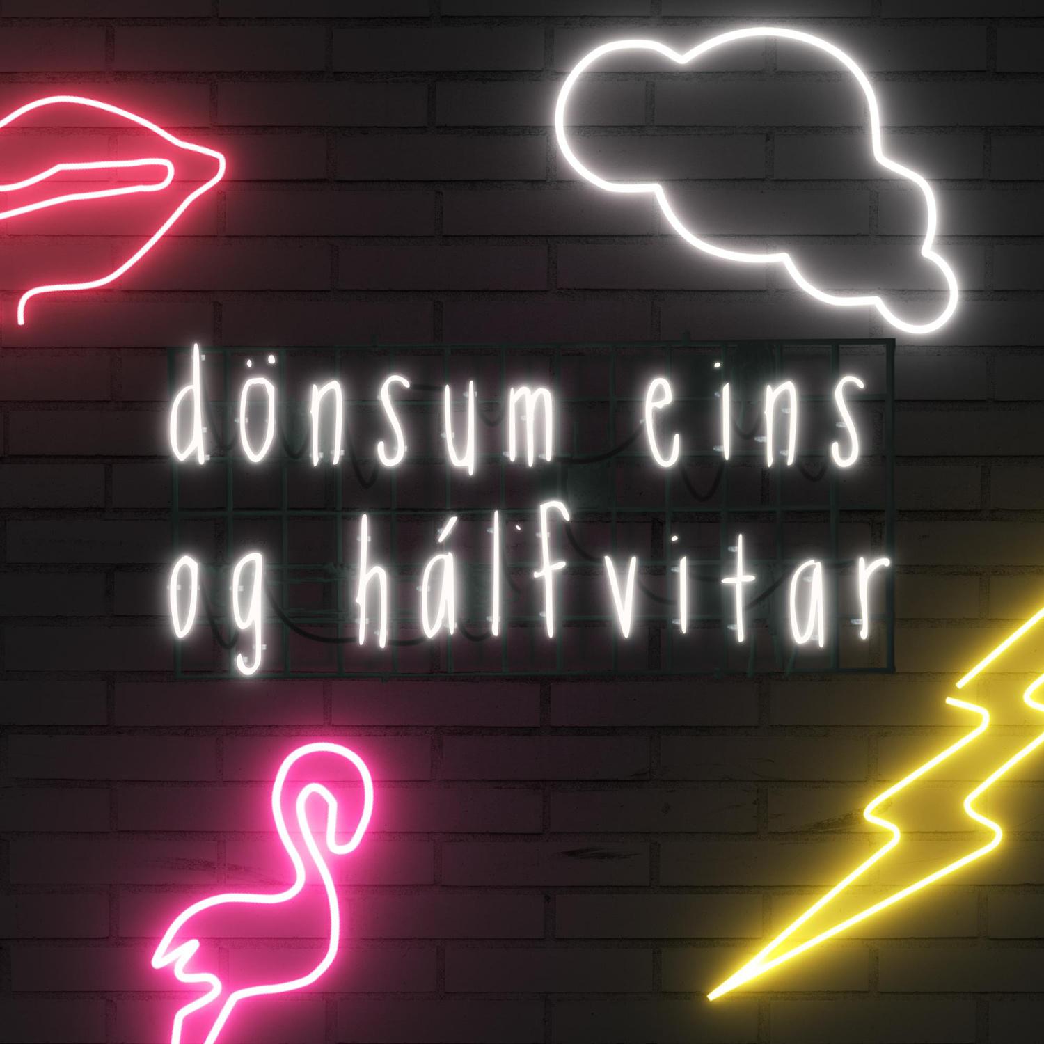 Dönsum (Eins Og Hálfvitar)