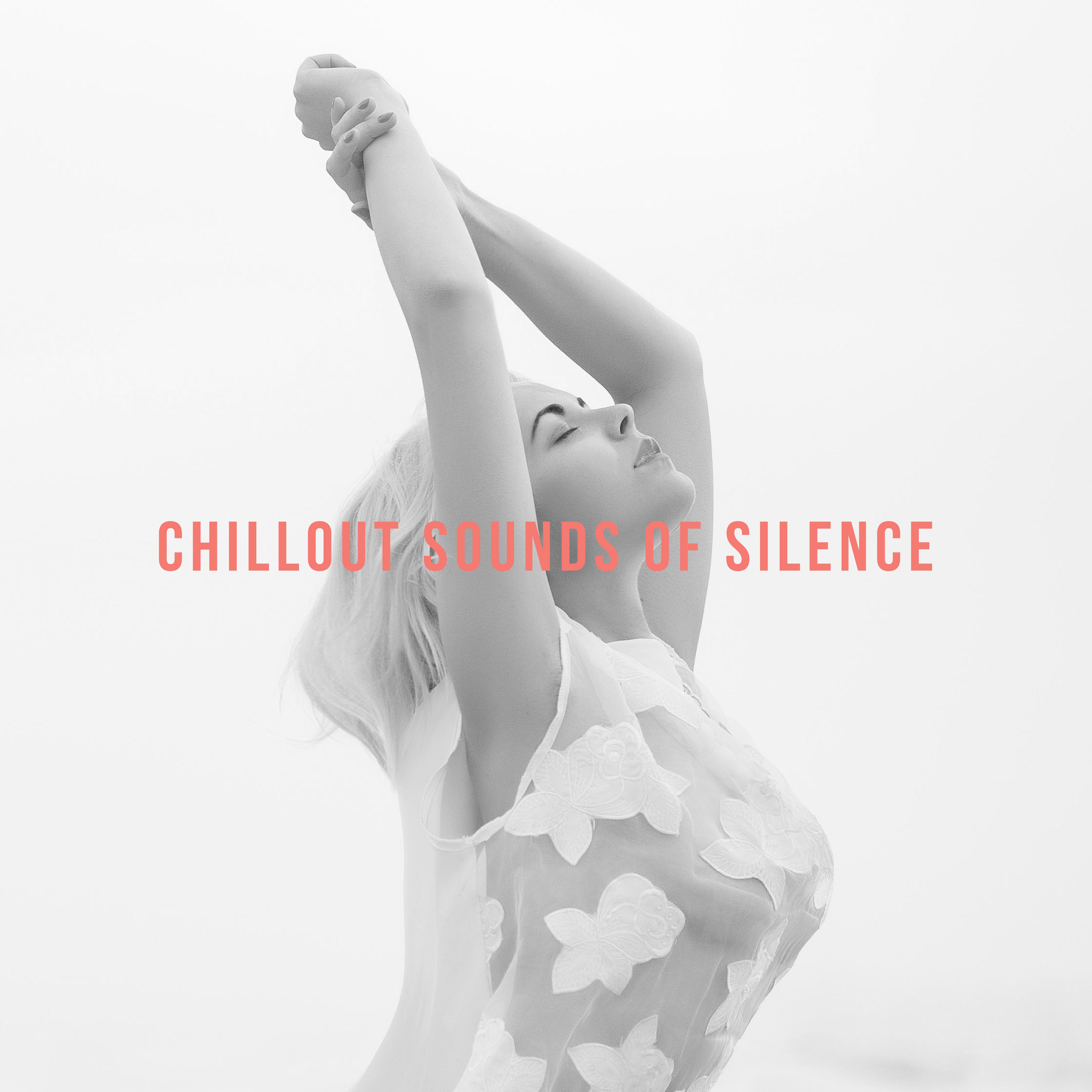 Chillout Sounds of Silence