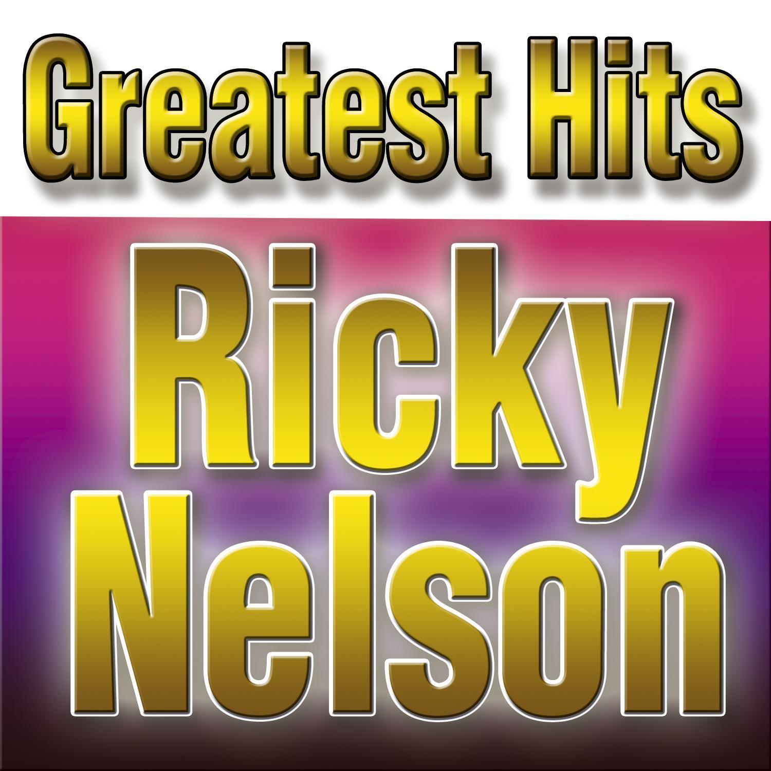 Greatest Hits Ricky Nelson